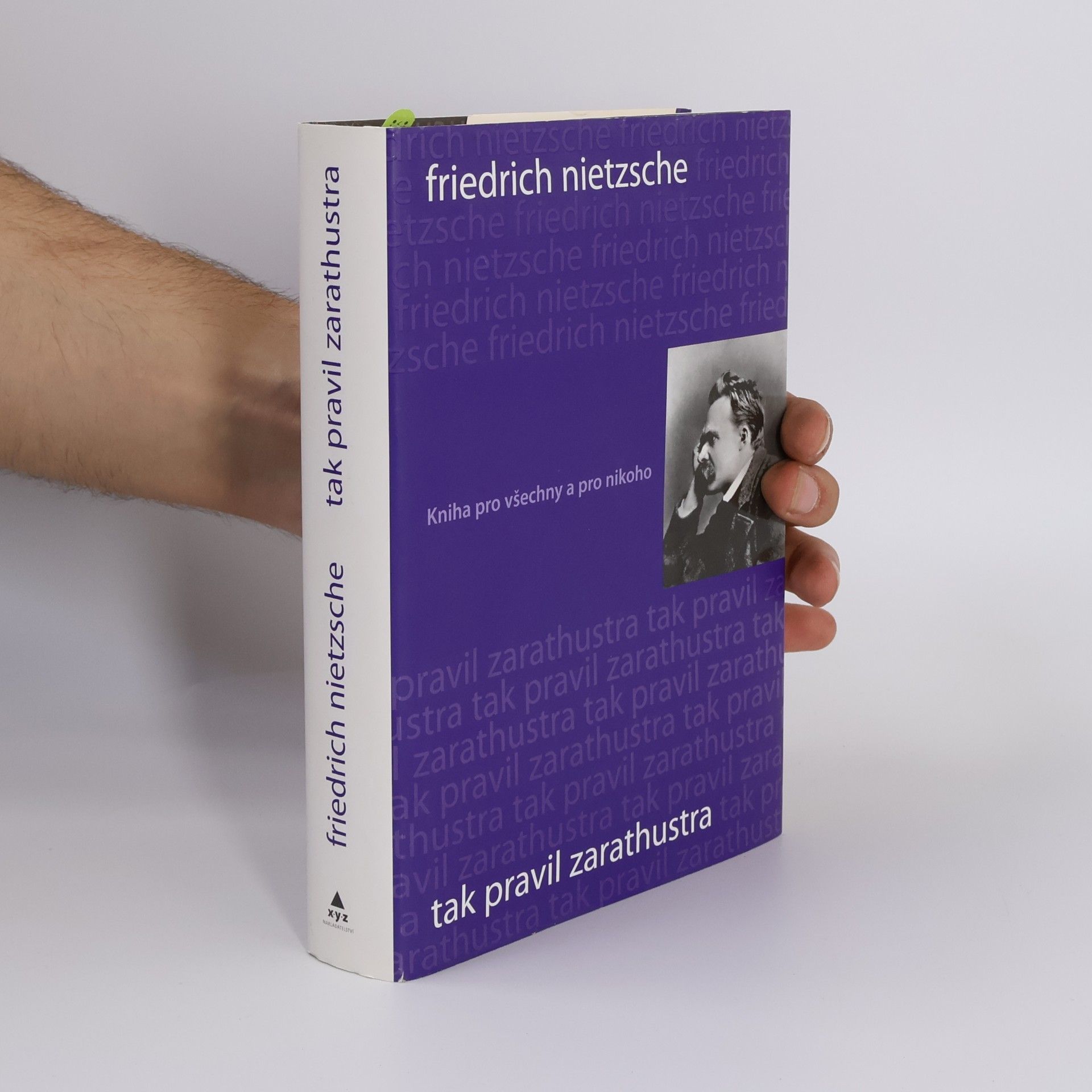 Friedrich Wilhelm Nietzsche Tak pravil Zarathustra