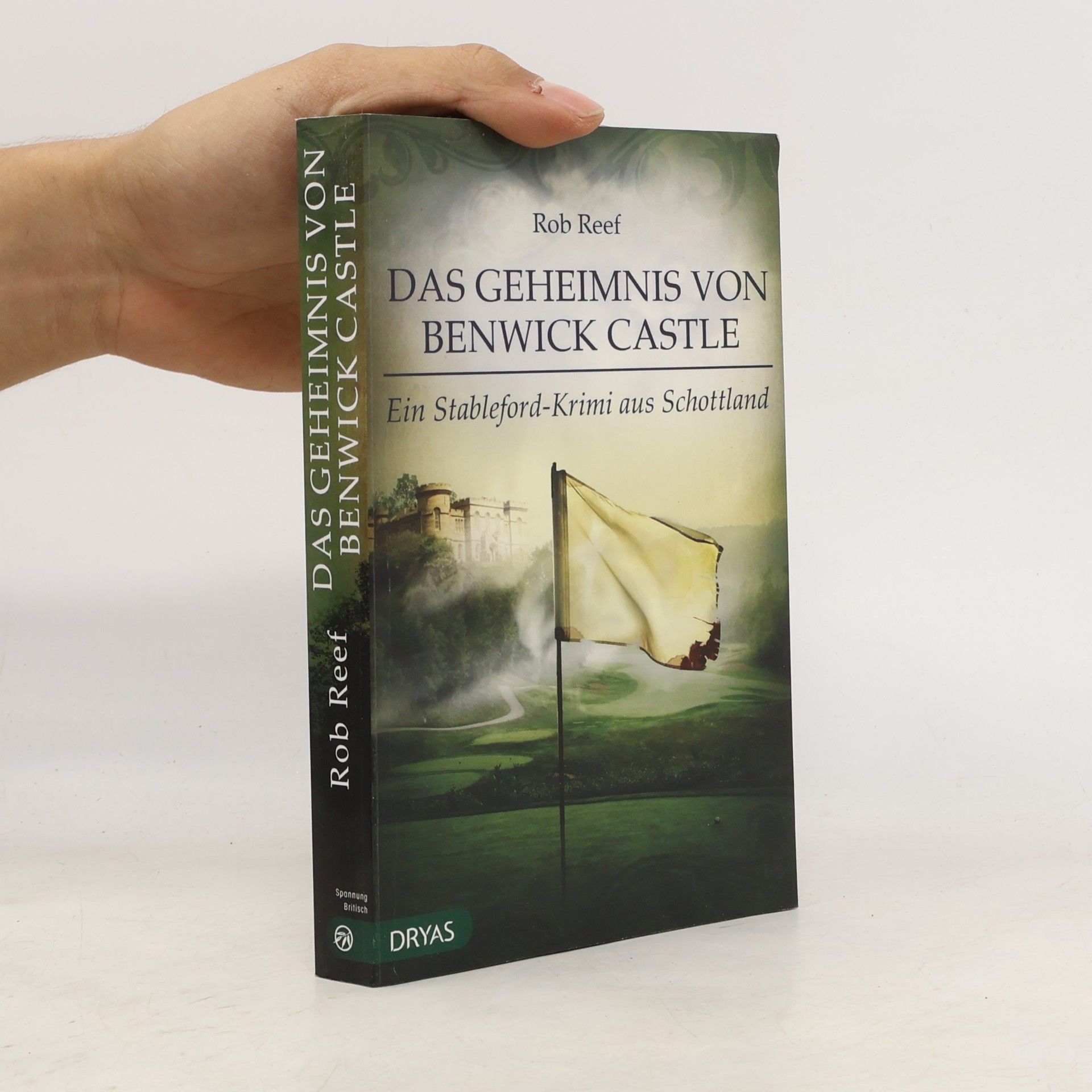 Rob Reef Das Geheimnis von Benwick Castle