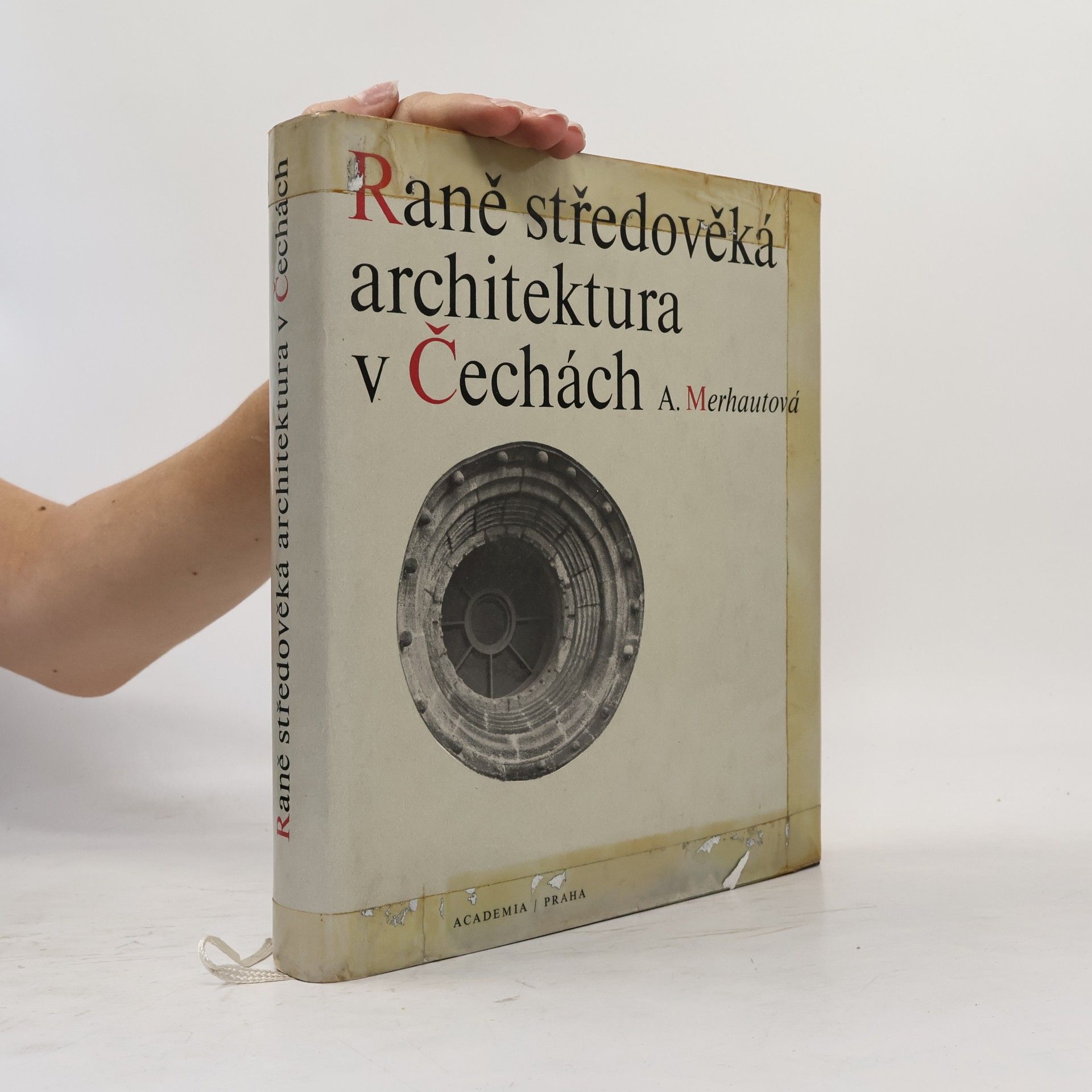 Anežka Merhautová Raně středověká architektura v Čechách