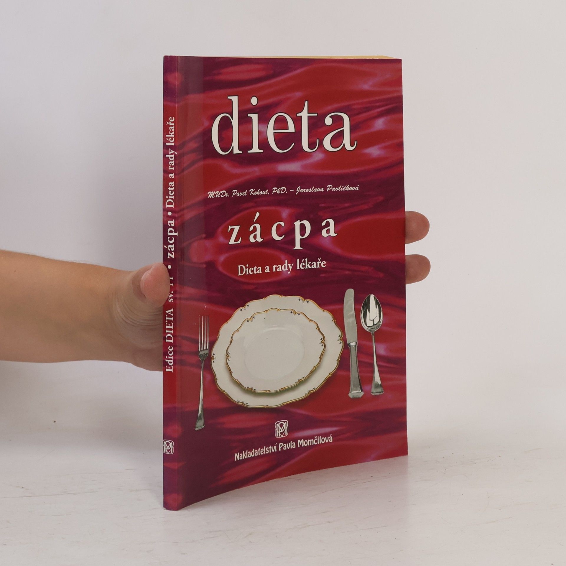 Pavel Kohout Zácpa - Dieta a rady lékaře