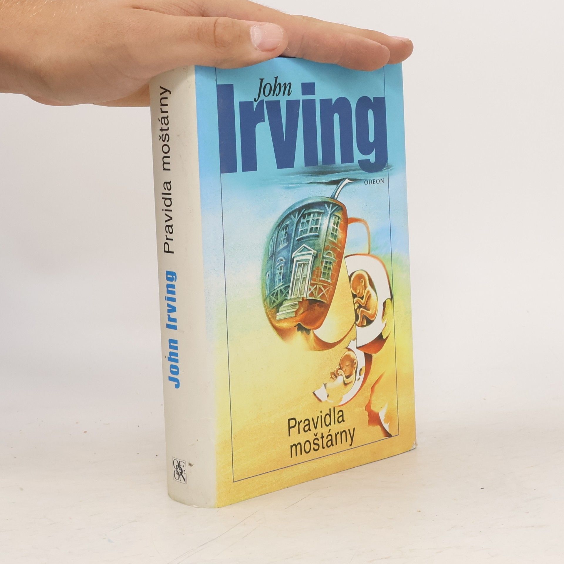 John Irving Pravidla moštárny