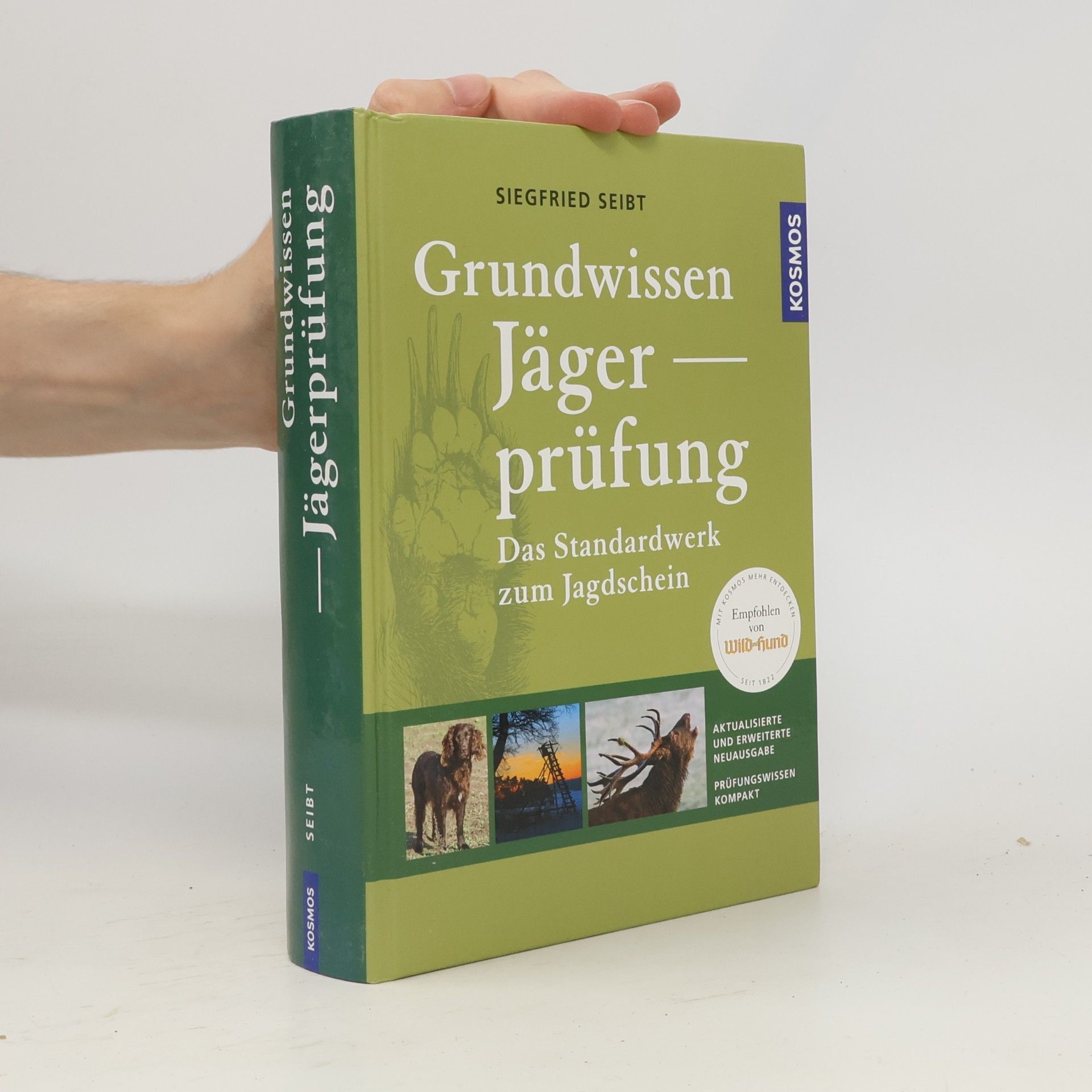 Siegfried Seibt Grundwissen Jägerprüfung