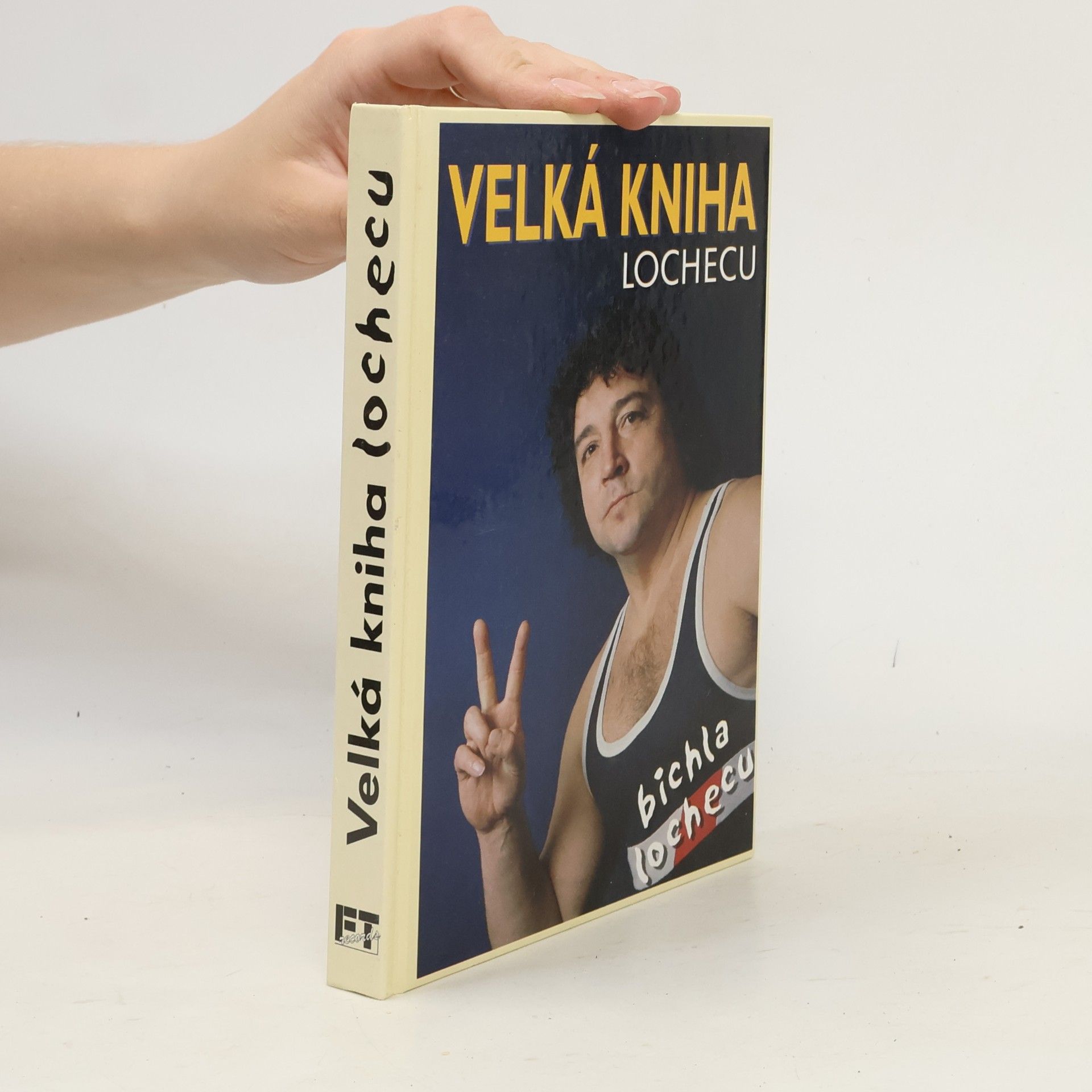 Pavel Čiča Jelínek Velká kniha lochecu (vo štatlu a hantecu)