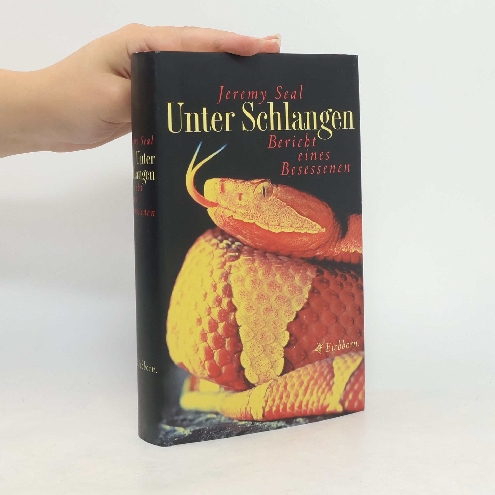 Jeremy Seal Unter Schlangen