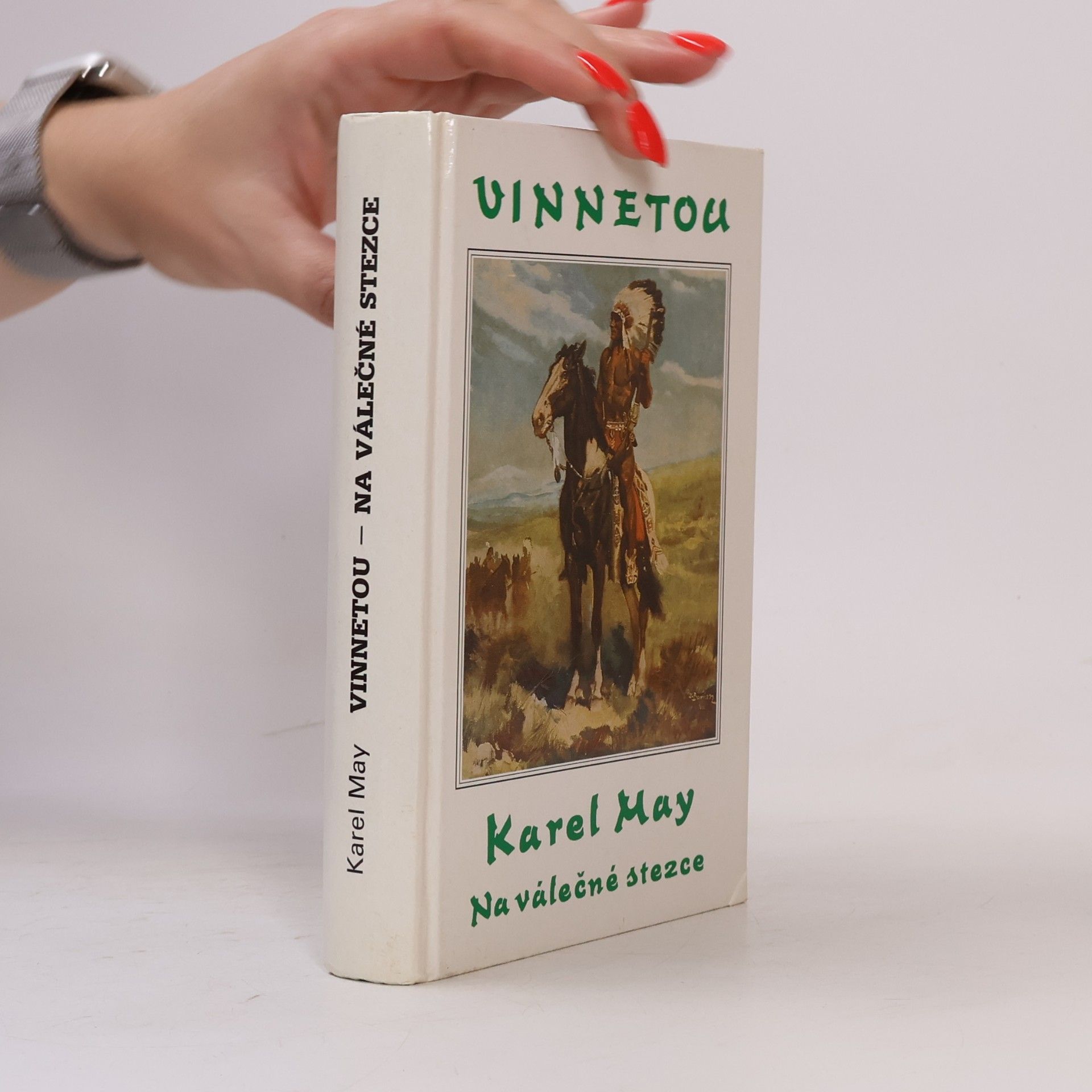 Karl May Vinnetou III. Na válečné stezce