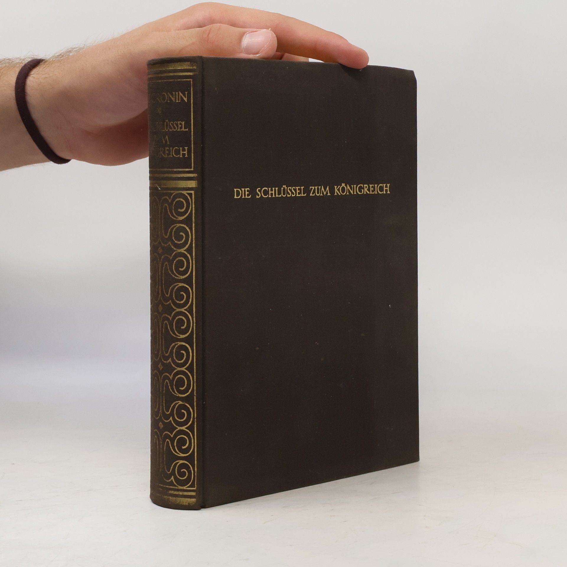 Archibald Joseph Cronin Die Schlüssel zum Königreich