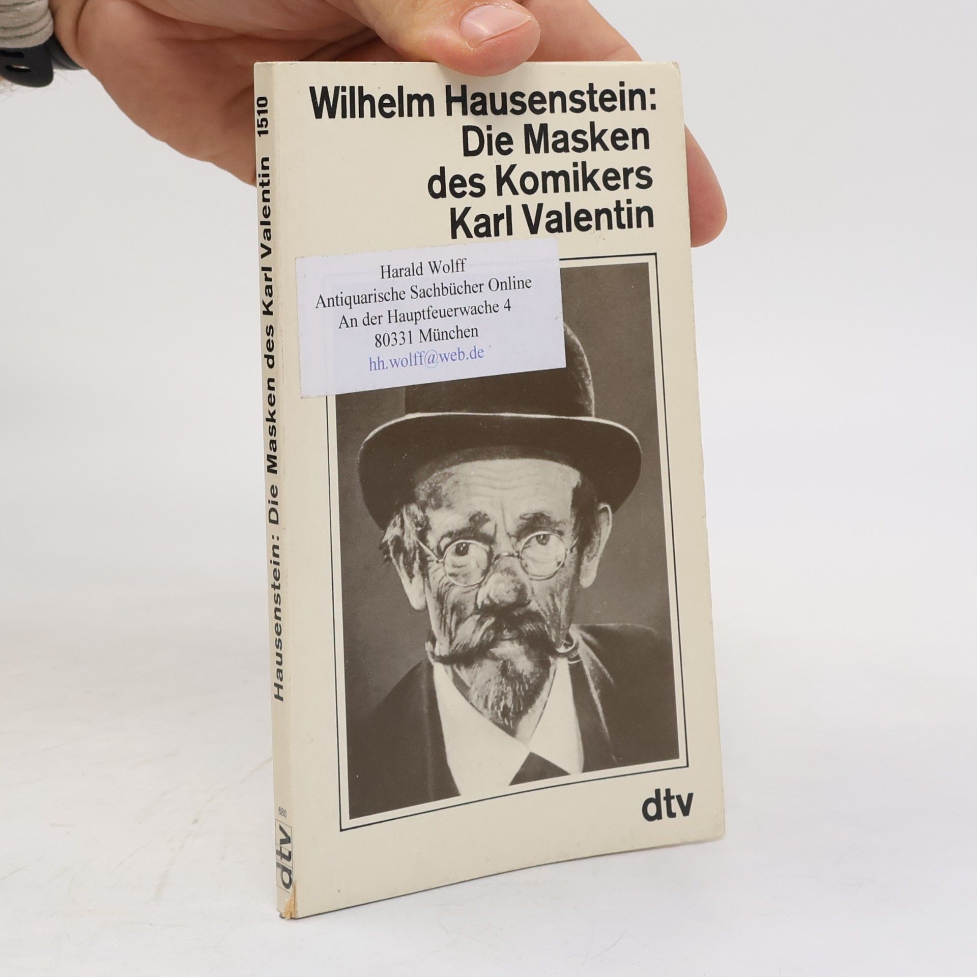 Wilhelm Hausenstein Die Masken des Komikers Karl Valentin