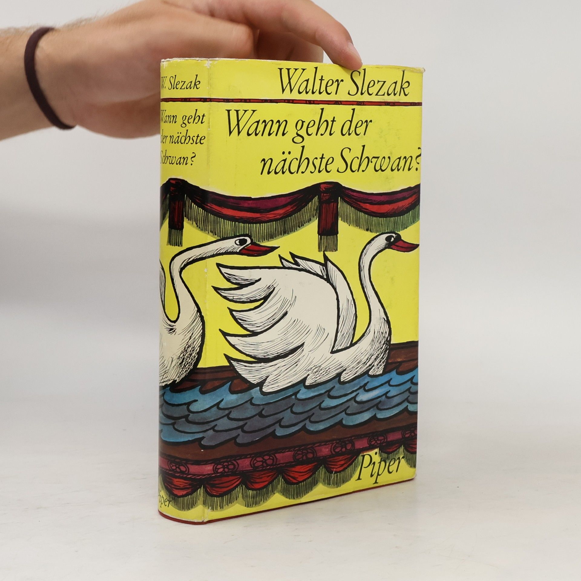 Walter Slezak Wann geht der nächste Schwan?
