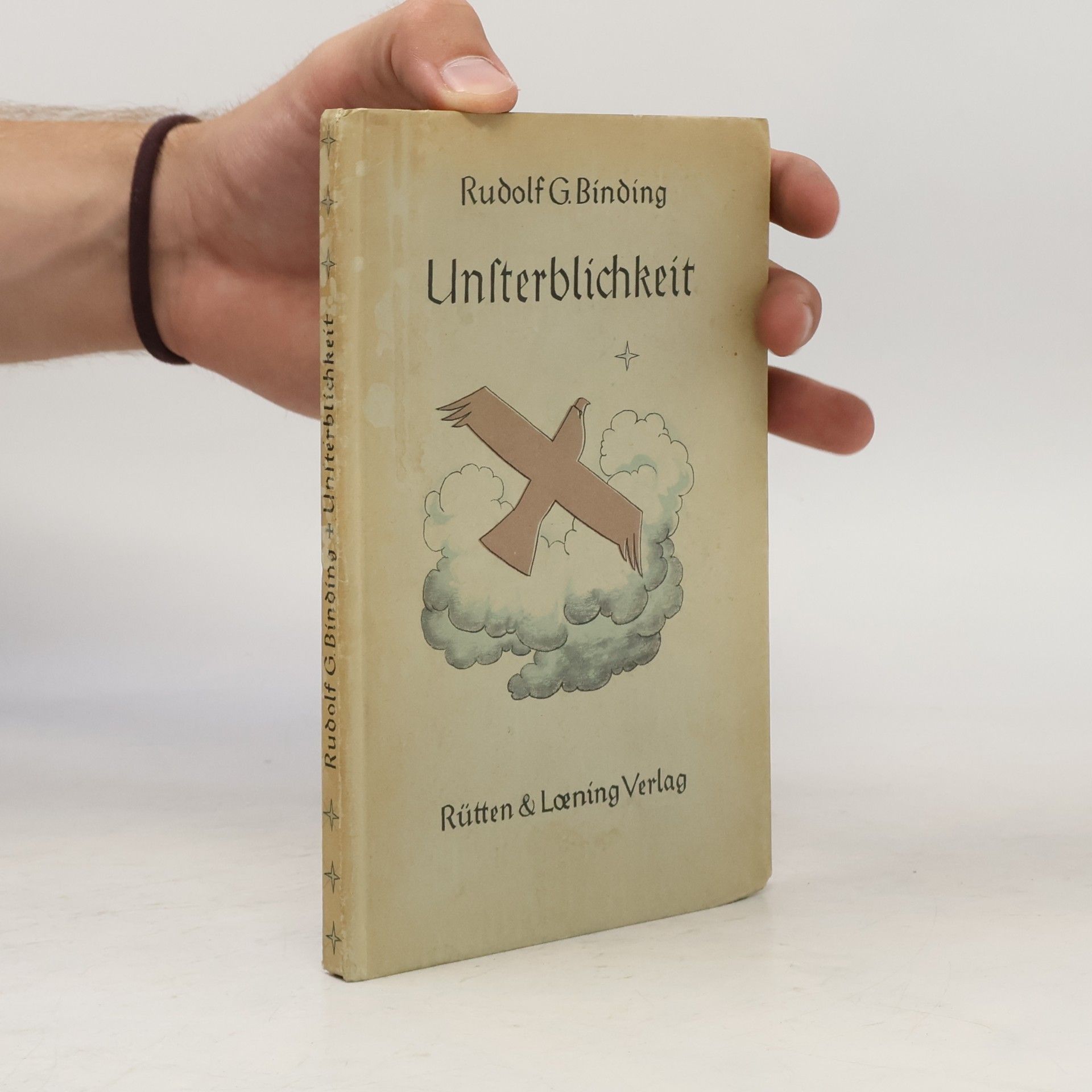 Rudolf G. Binding Unsterblichkeit