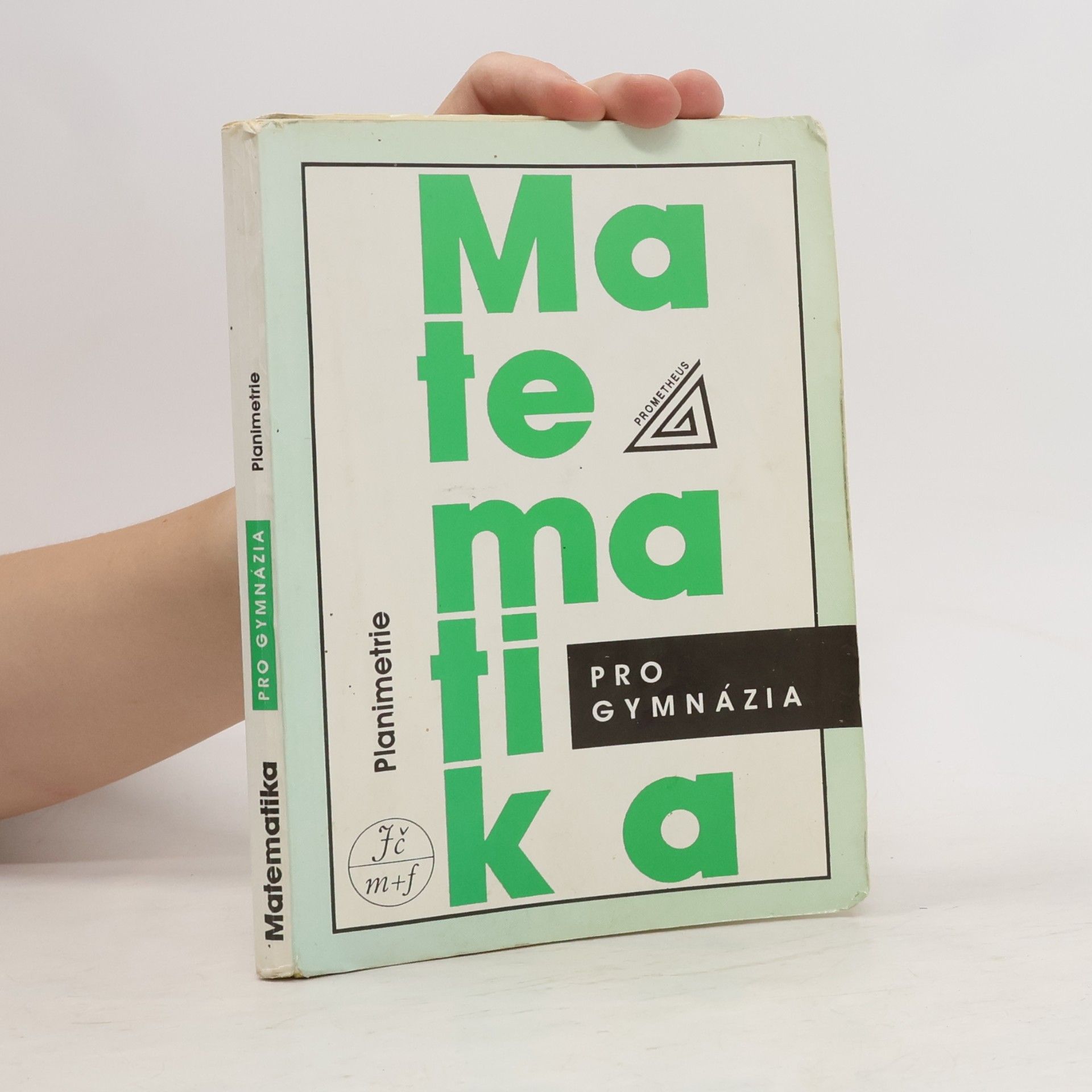 Eva Pomykalová Matematika pro gymnázia : planimetrie