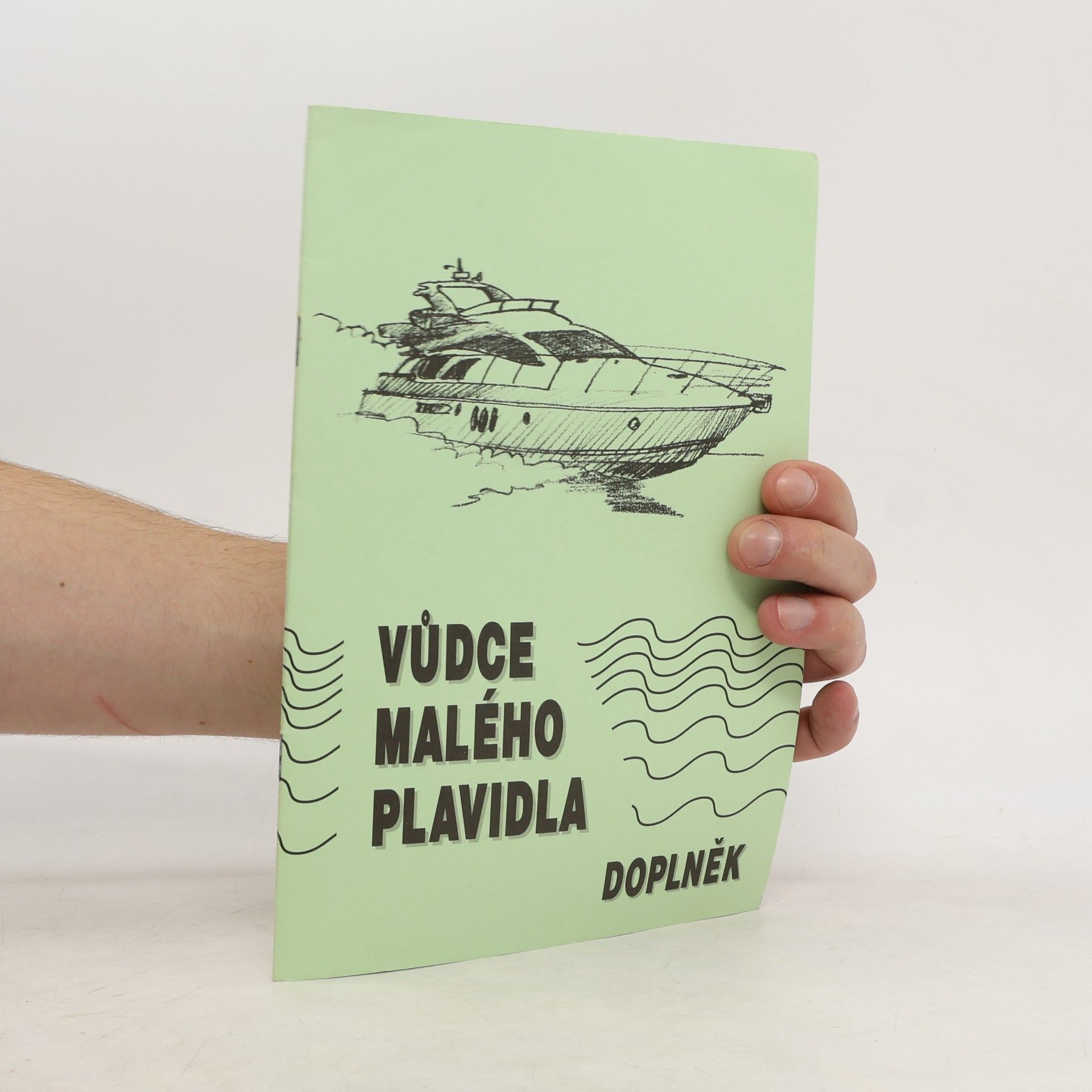Kolektív autorov Vůdce malého plavidla