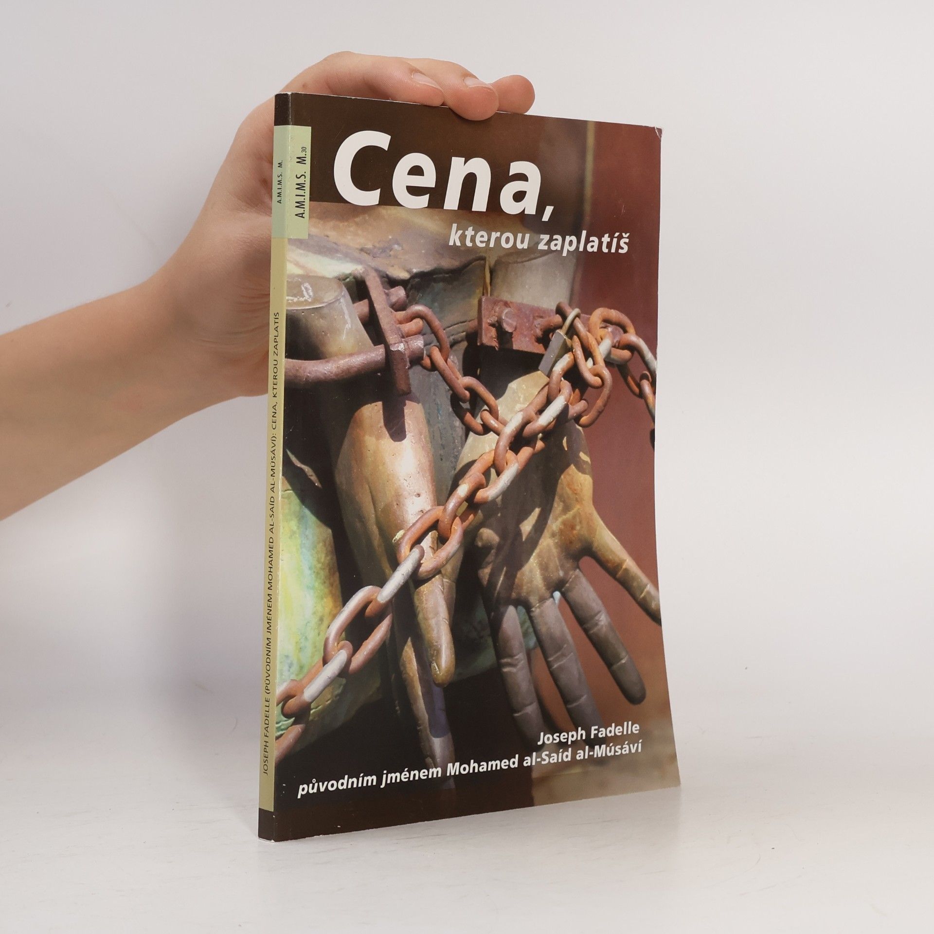 Joseph Fadelle Cena, kterou zaplatíš