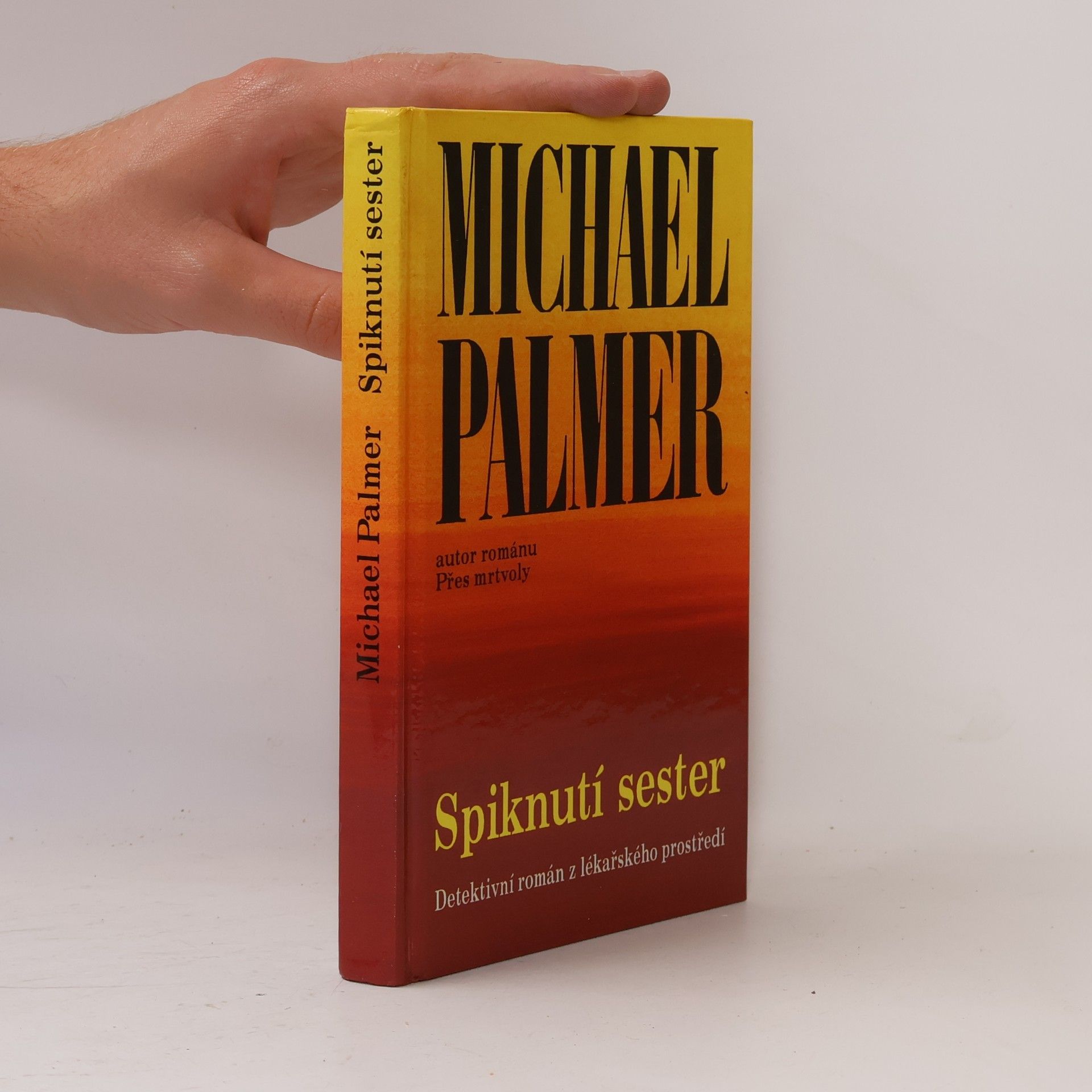 Michael Palmer Spiknutí sester