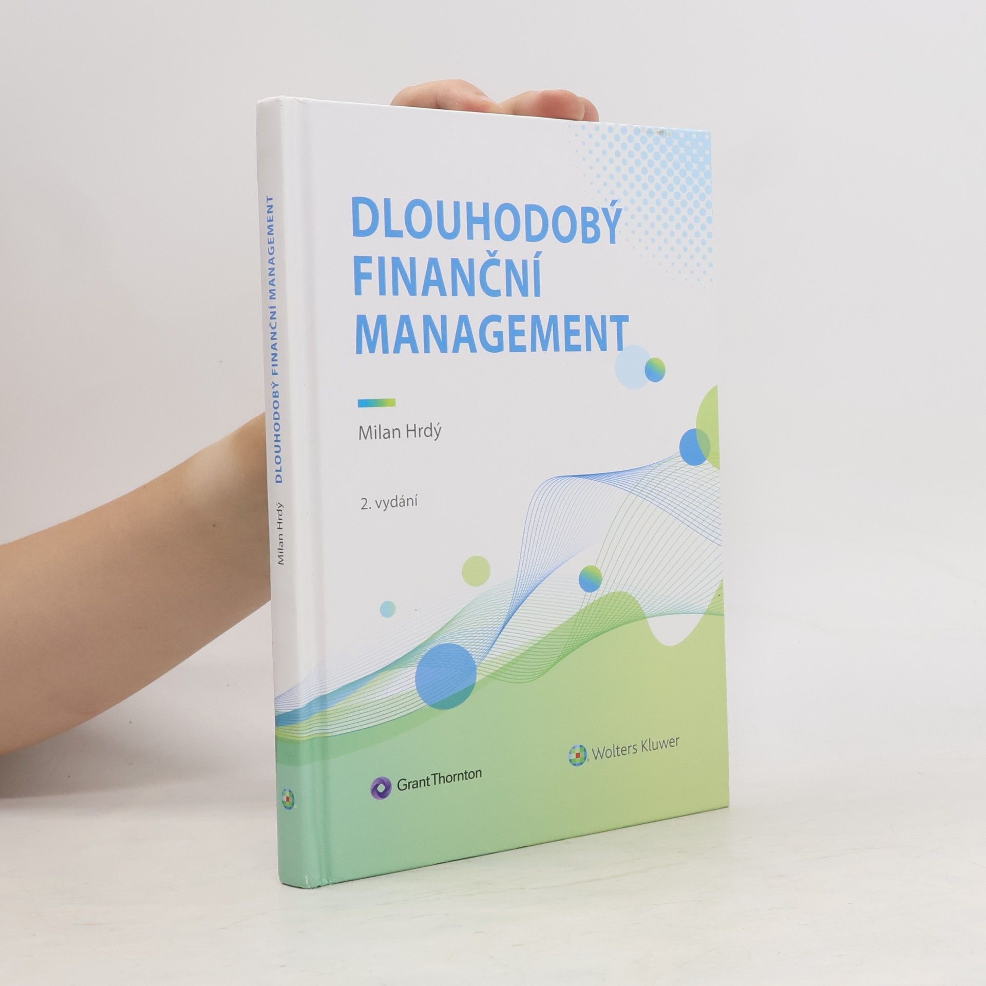 Milan Hrdý Dlouhodobý finanční management