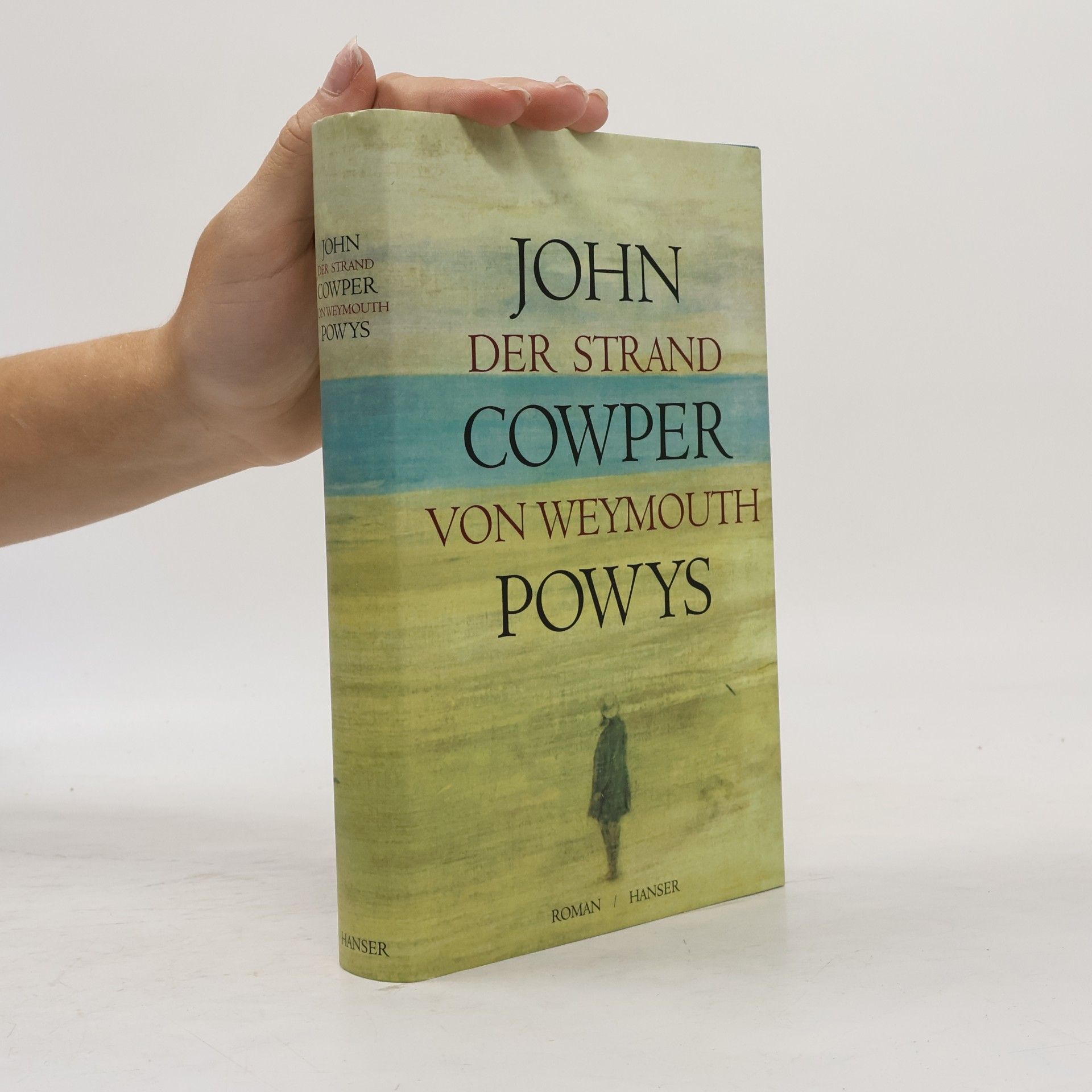 John Cowper Powys Der Strand von Weymouth