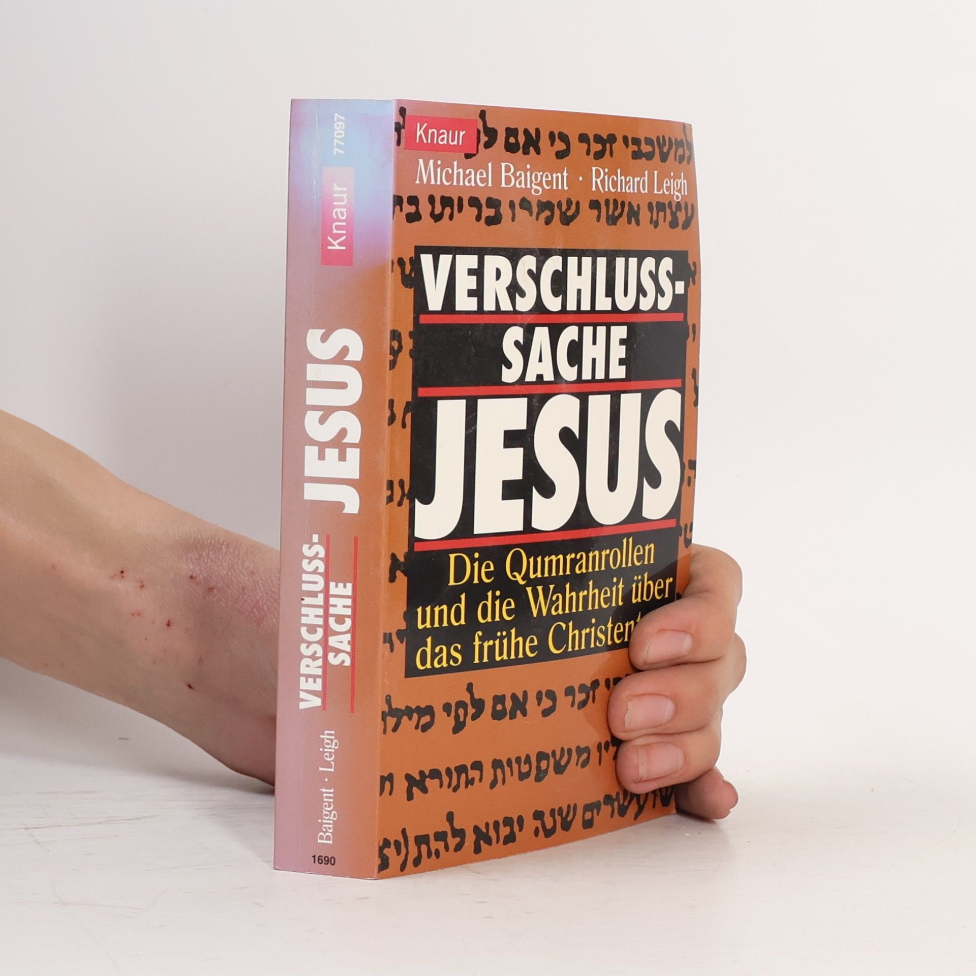 Collectif d'auteurs Verschlußsache Jesus : die Qumranrollen und die Wahrheit über das frühe Christentum