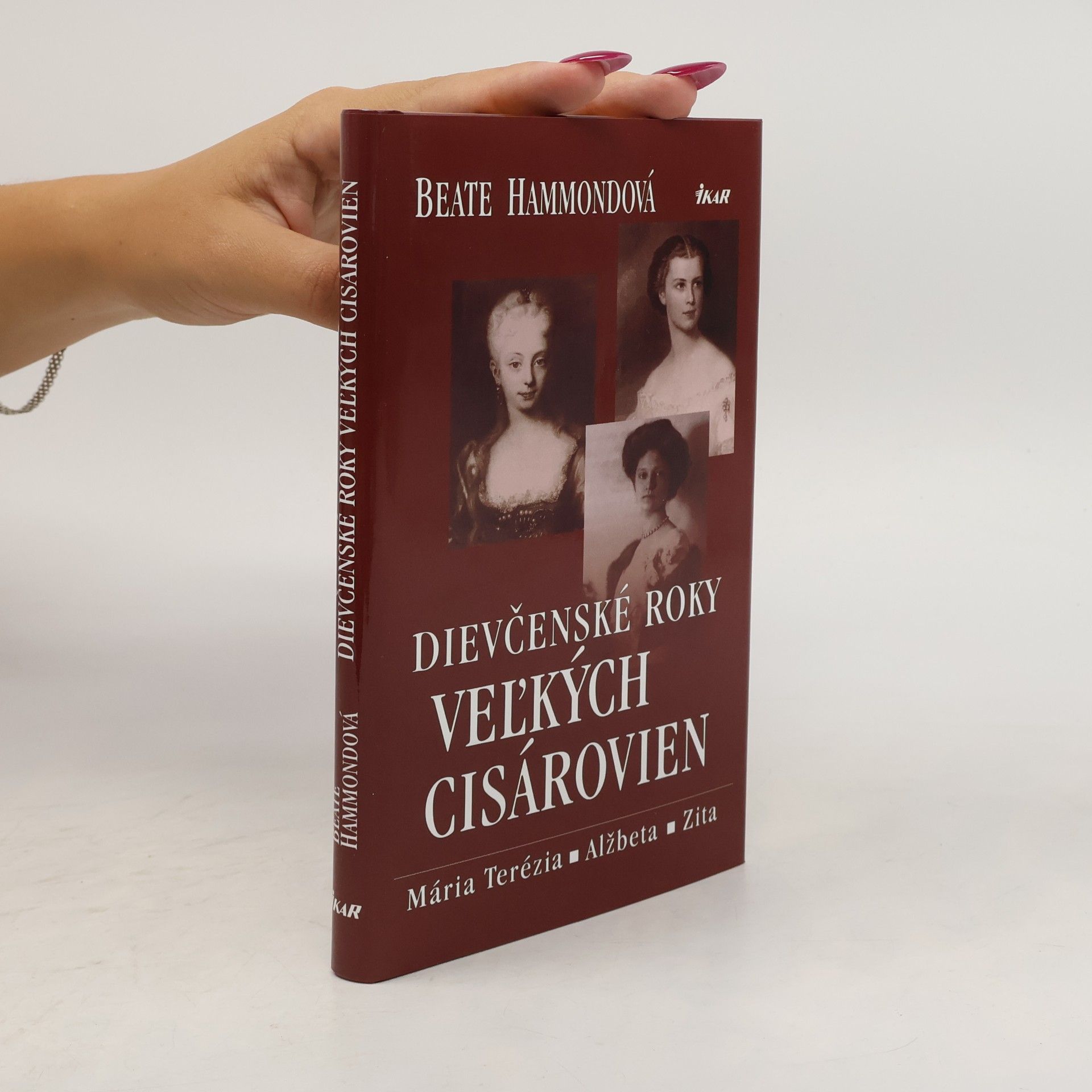 Beate Hammond Dievčenské roky veľkých cisárovien