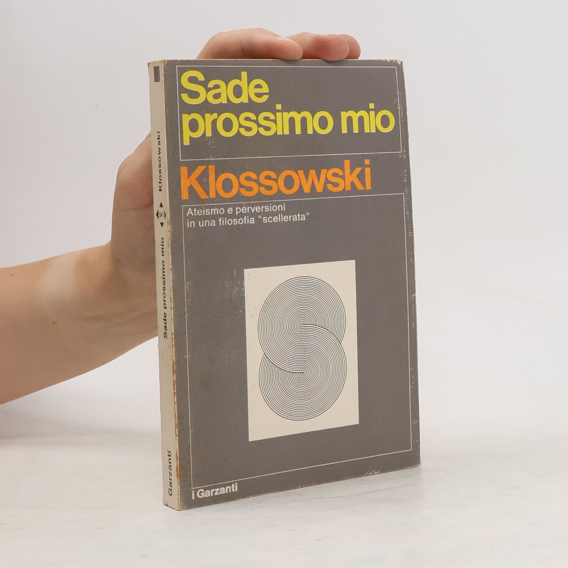 Pierre Klossowski Sade Prossimo Mio