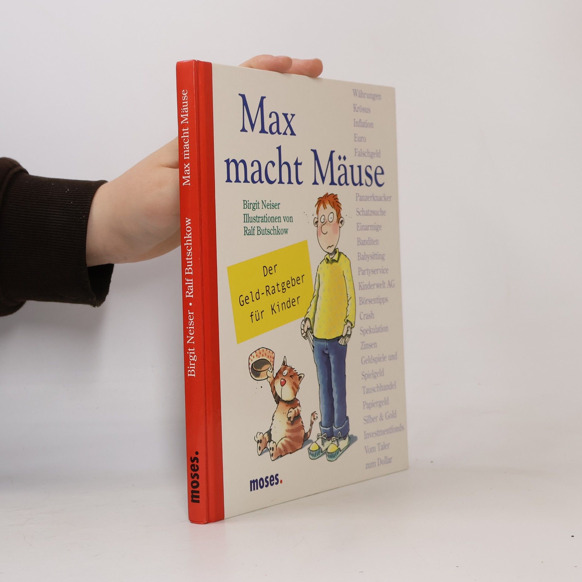 Birgit Neiser Max macht Mäuse.