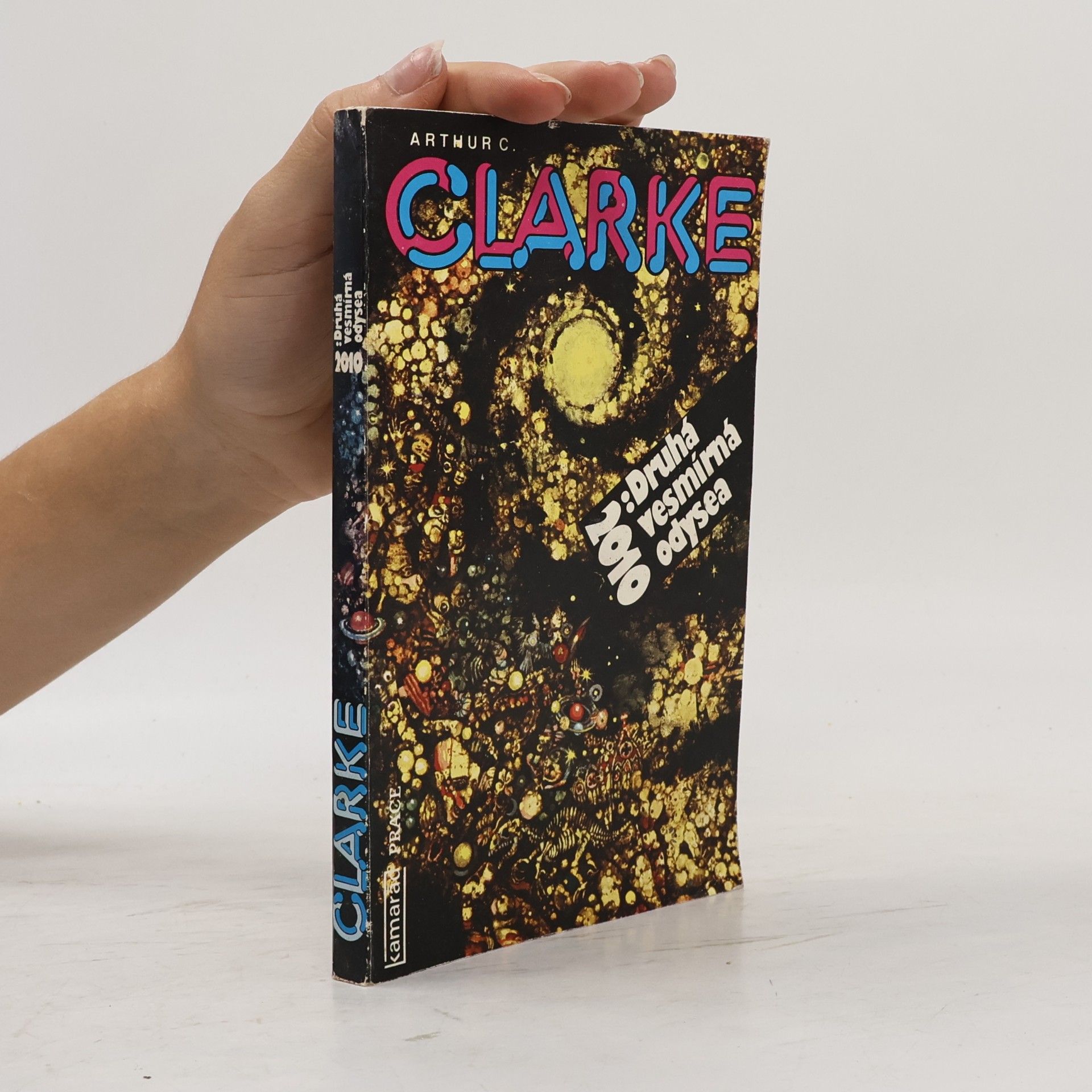 Arthur C. Clarke 2010. Druhá vesmírná odysea