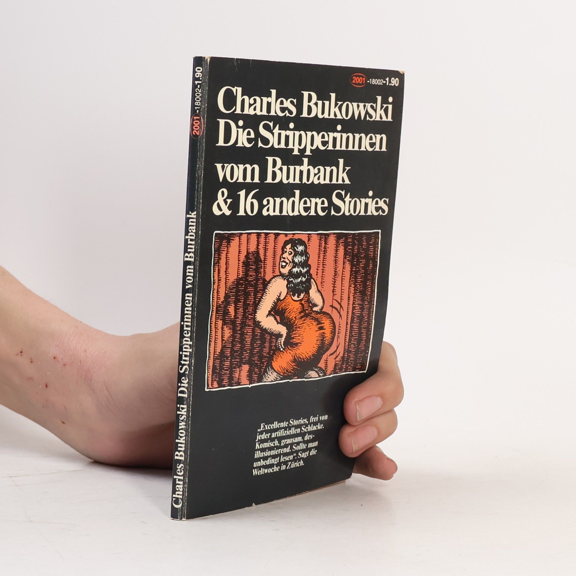 Charles Bukowski Die Stripperinnen vom Burbank & 16 andere Stories