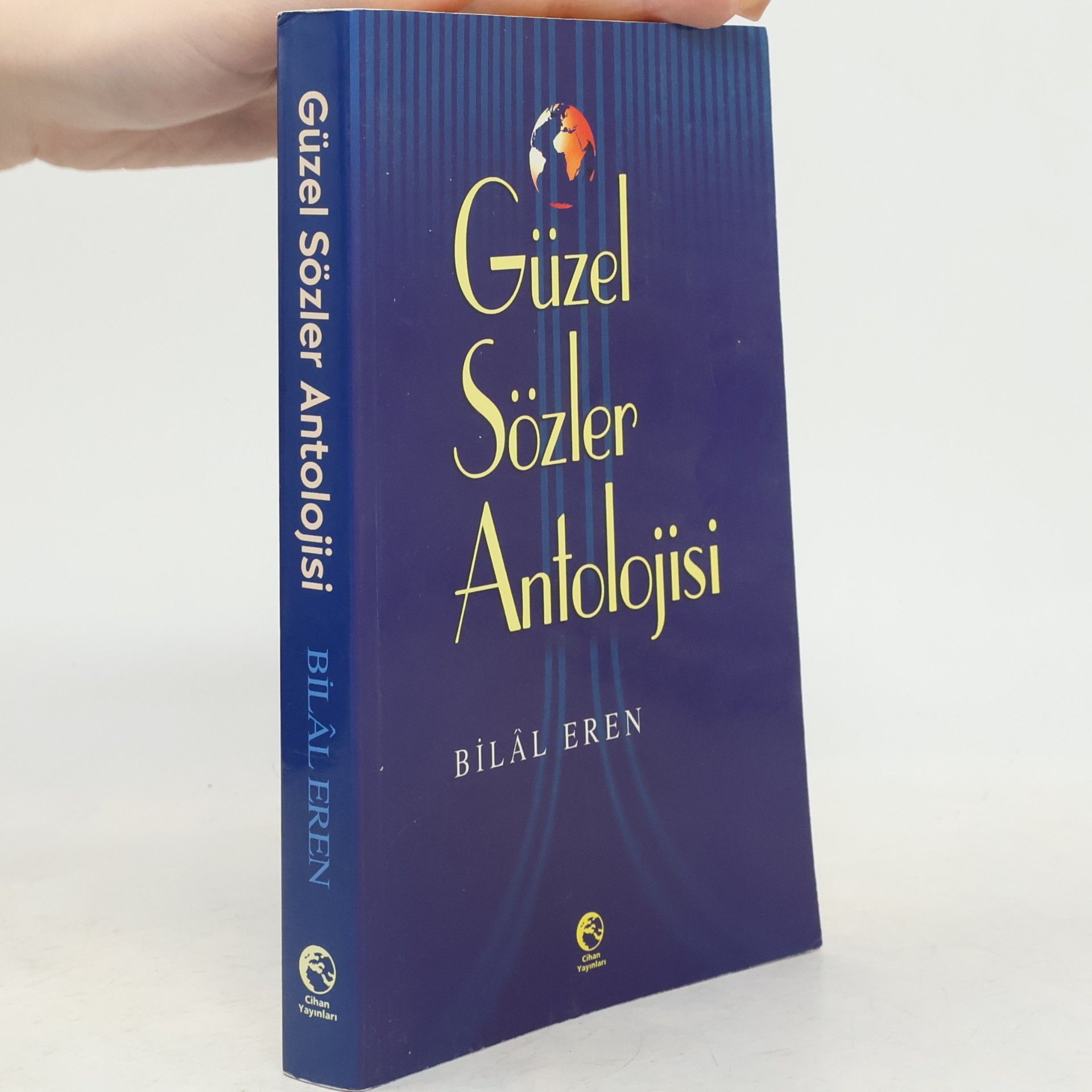 Bilâl Eren Güzel Sözler Antolojisi