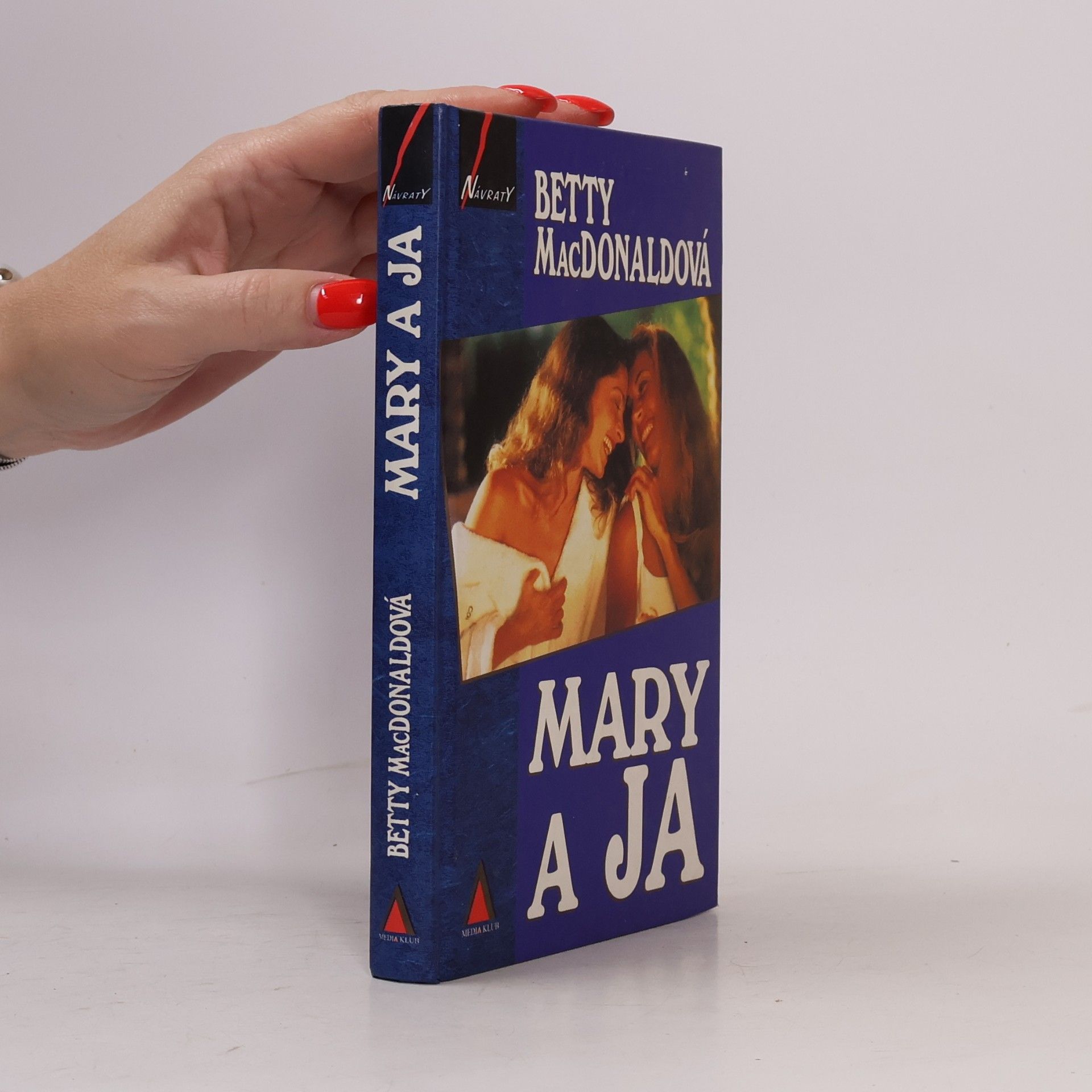 Betty MacDonald Mary a Ja