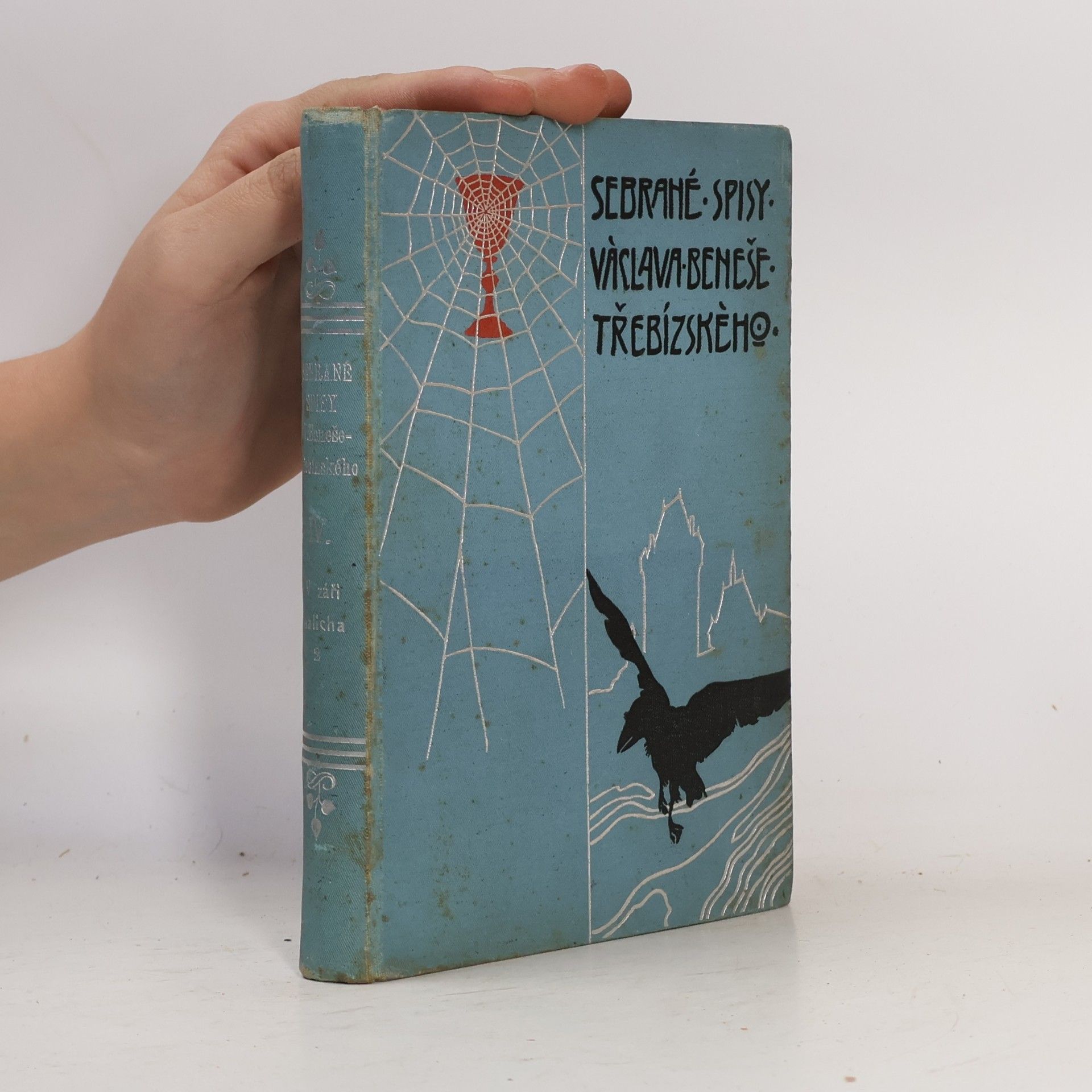 Václav Beneš Třebízský Václava Beneše-Třebízského spisy sebrané. V záři Kalicha