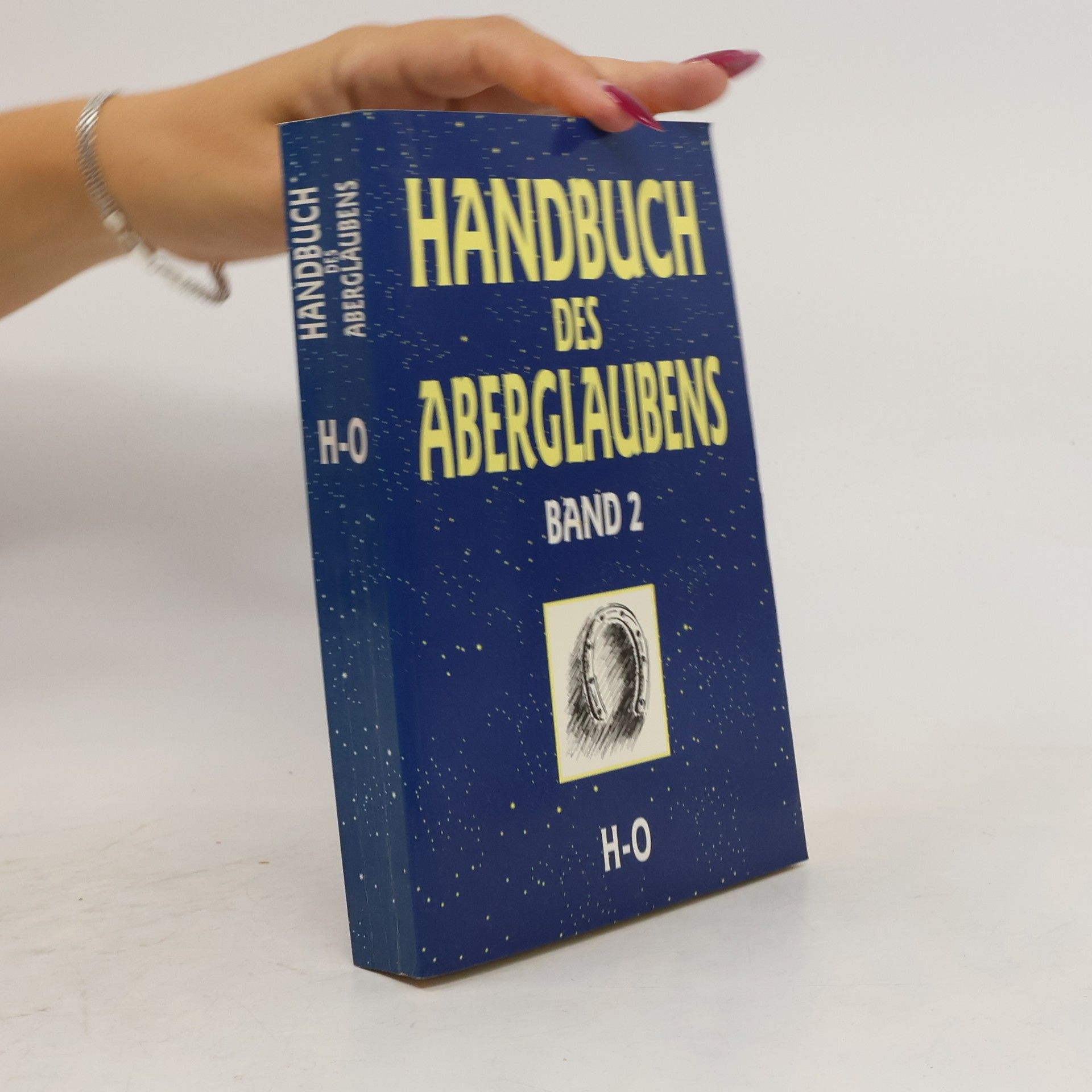 Ulrike Müller-Kaspar Handbuch des Aberglaubens. 2. H - O
