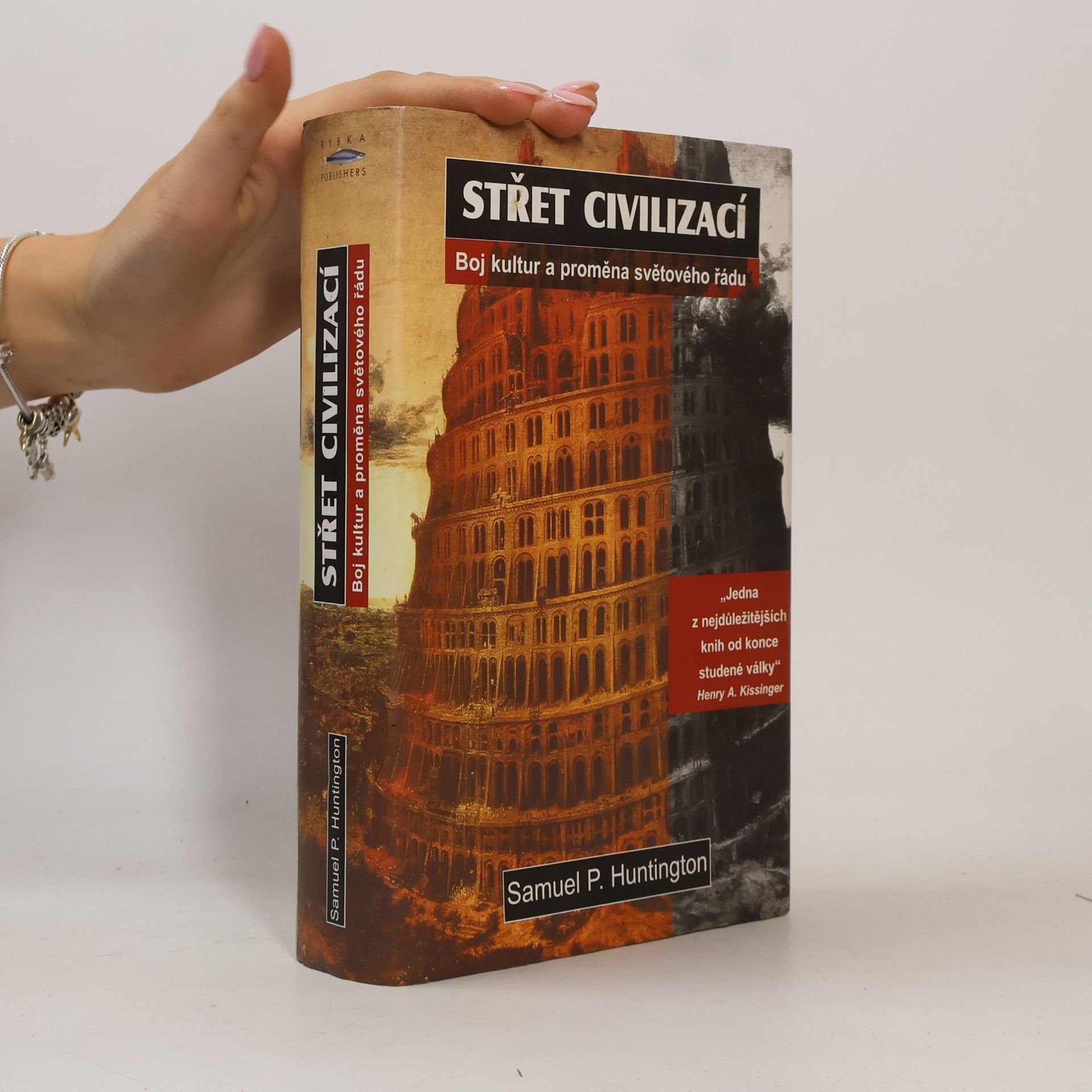 Samuel Phillips Huntington Střet civilizací