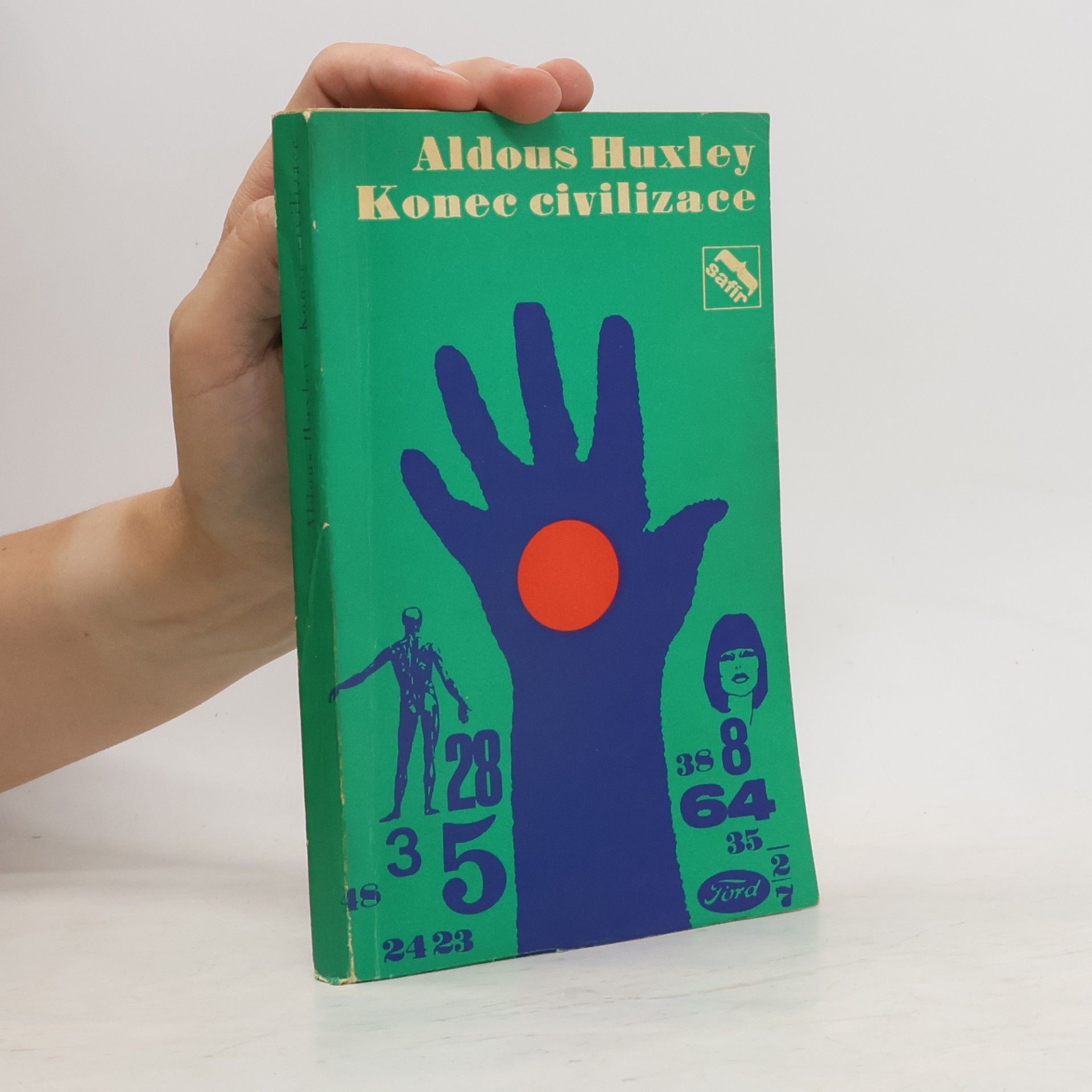 Aldous Huxley Konec civilizace