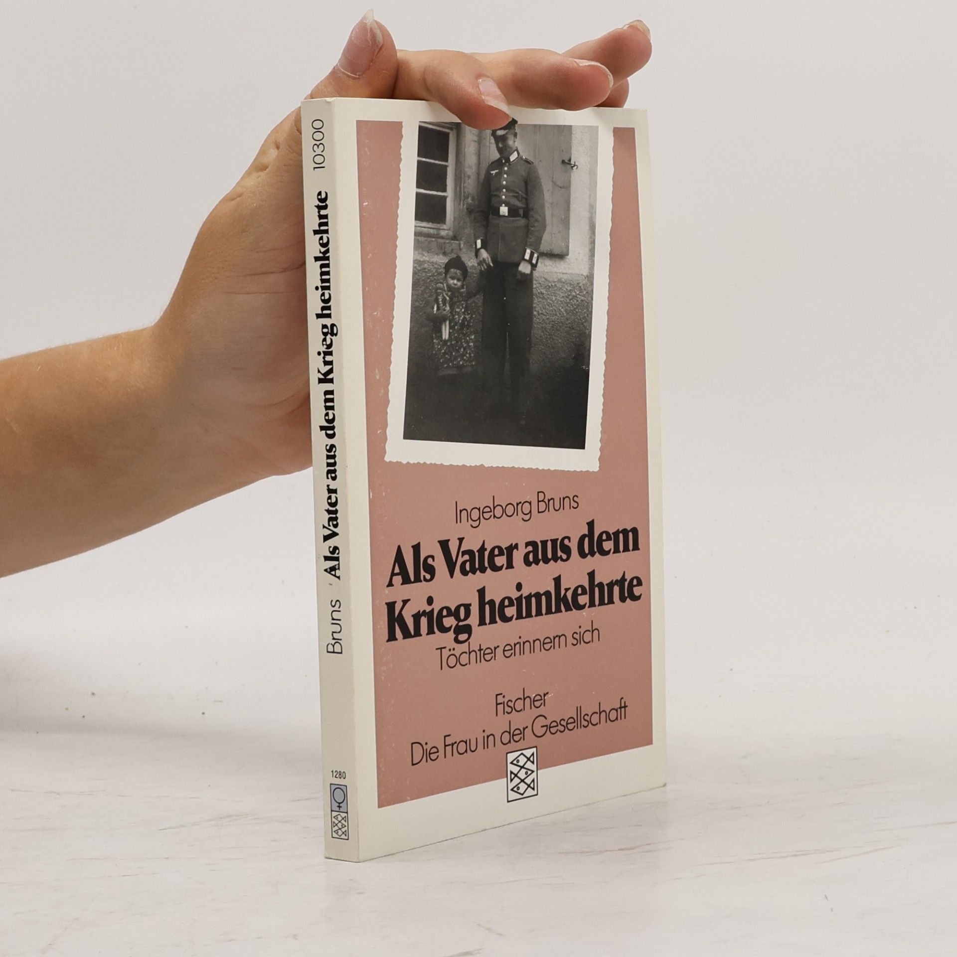 Ingeborg Bruns Als Vater aus dem Krieg heimkehrte