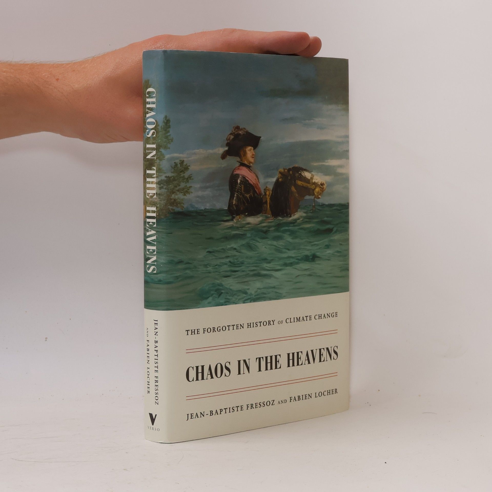 Jean-Baptiste Fressoz Chaos in the Heavens