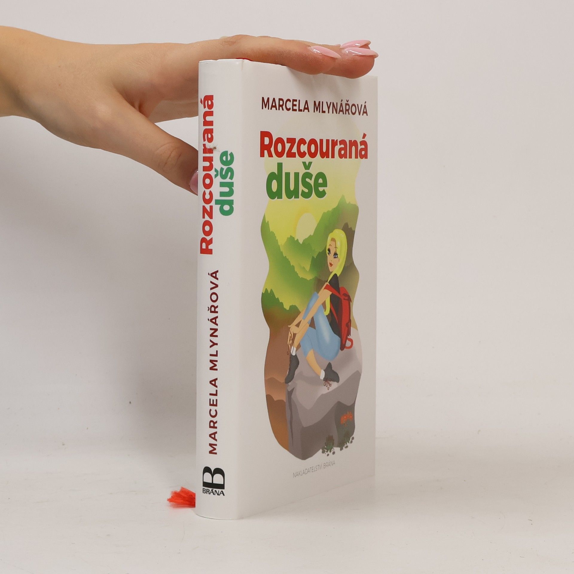 Marcela Mlynářová Rozcouraná duše