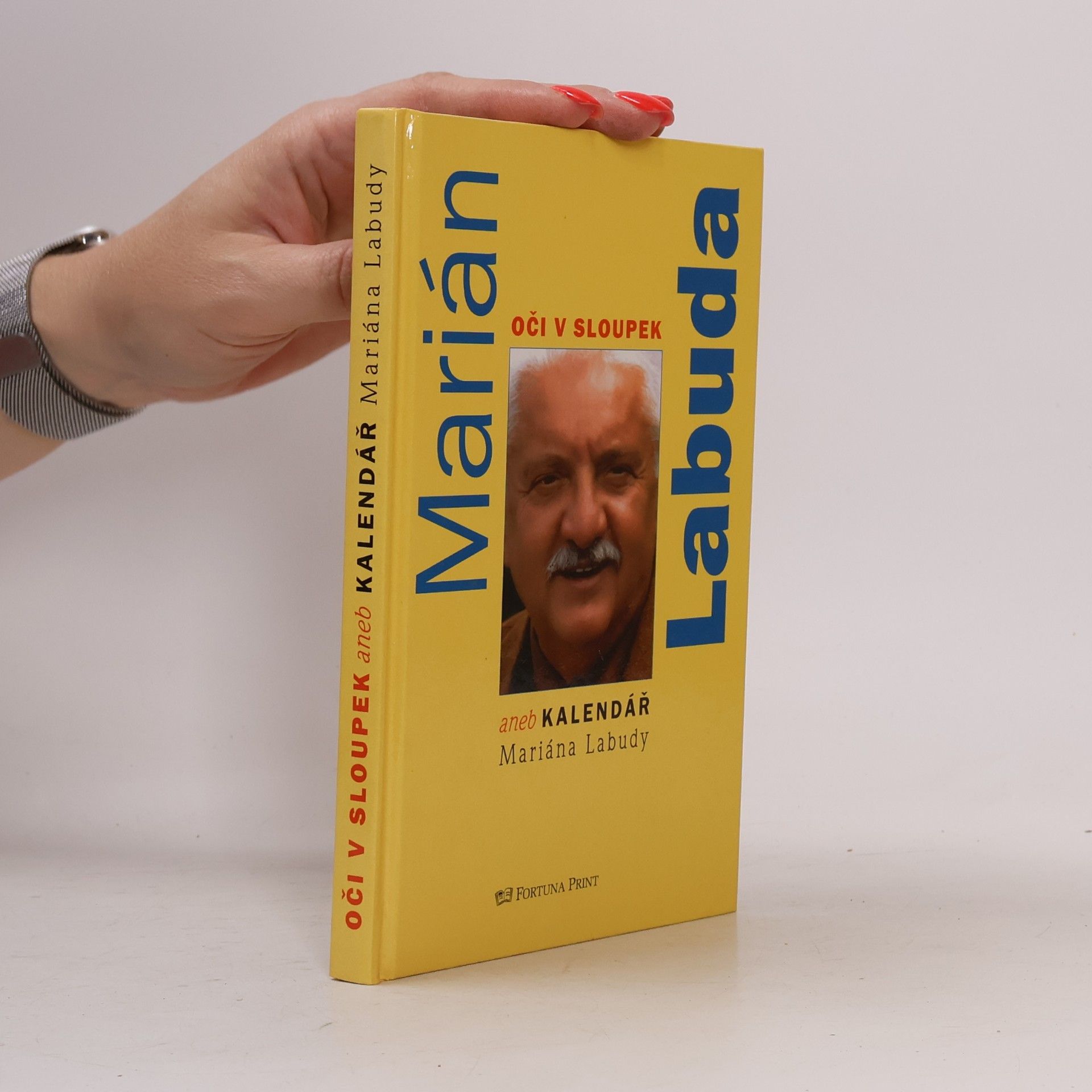 Marián Labuda Oči v sloupek aneb Kalendář Mariána Labudy