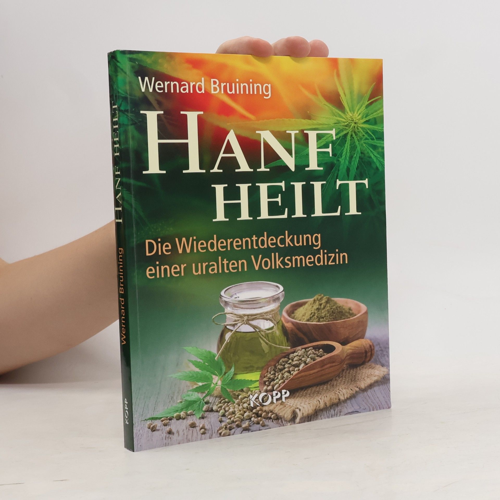 Wernard Bruining Hanf heilt