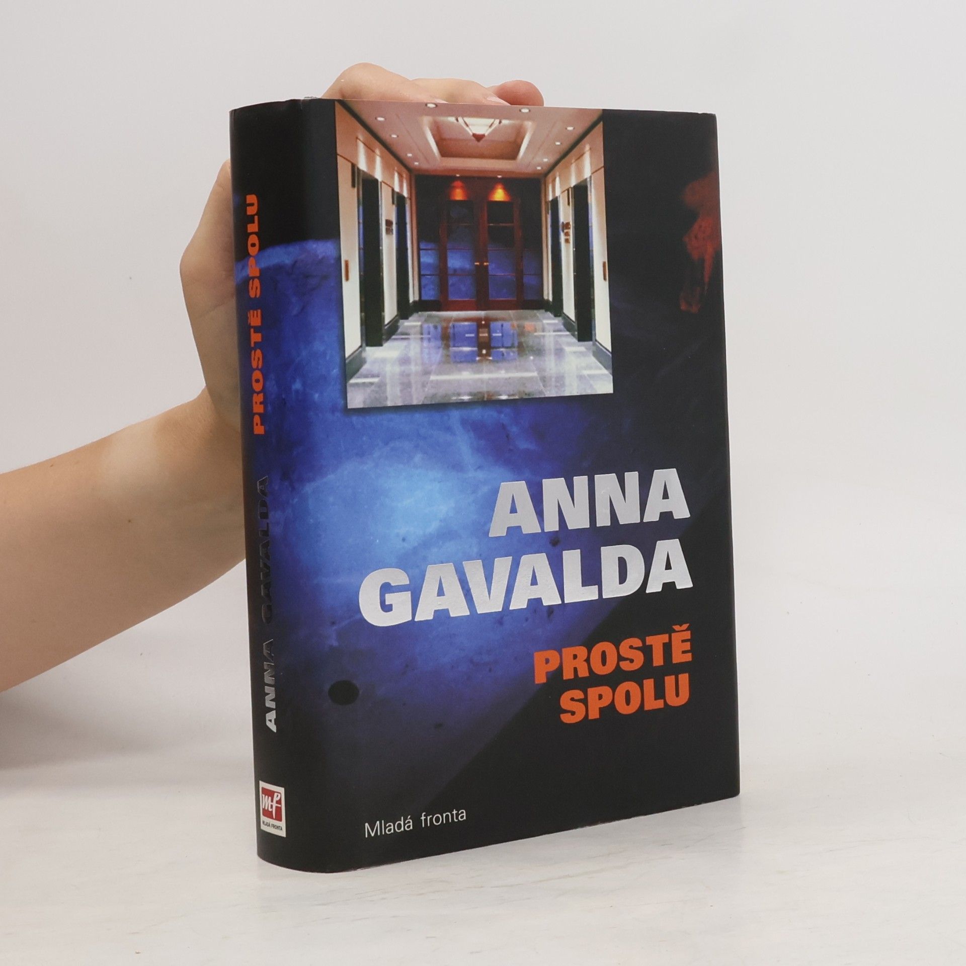 Anna Gavalda Prostě spolu