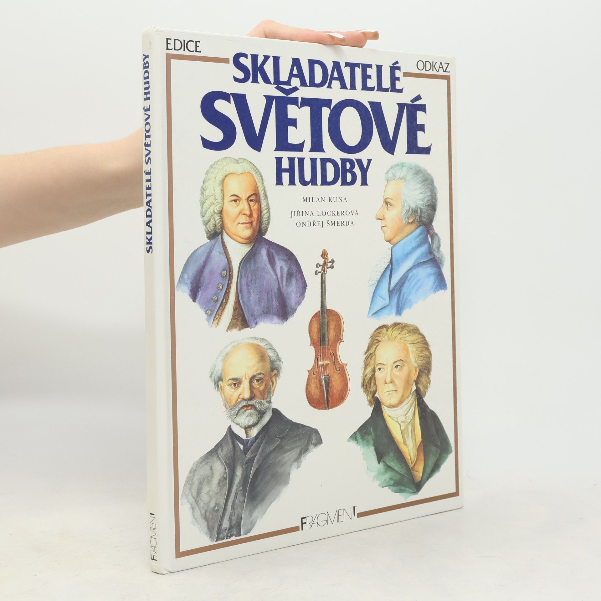 Milan Kuna Skladatelé světové hudby