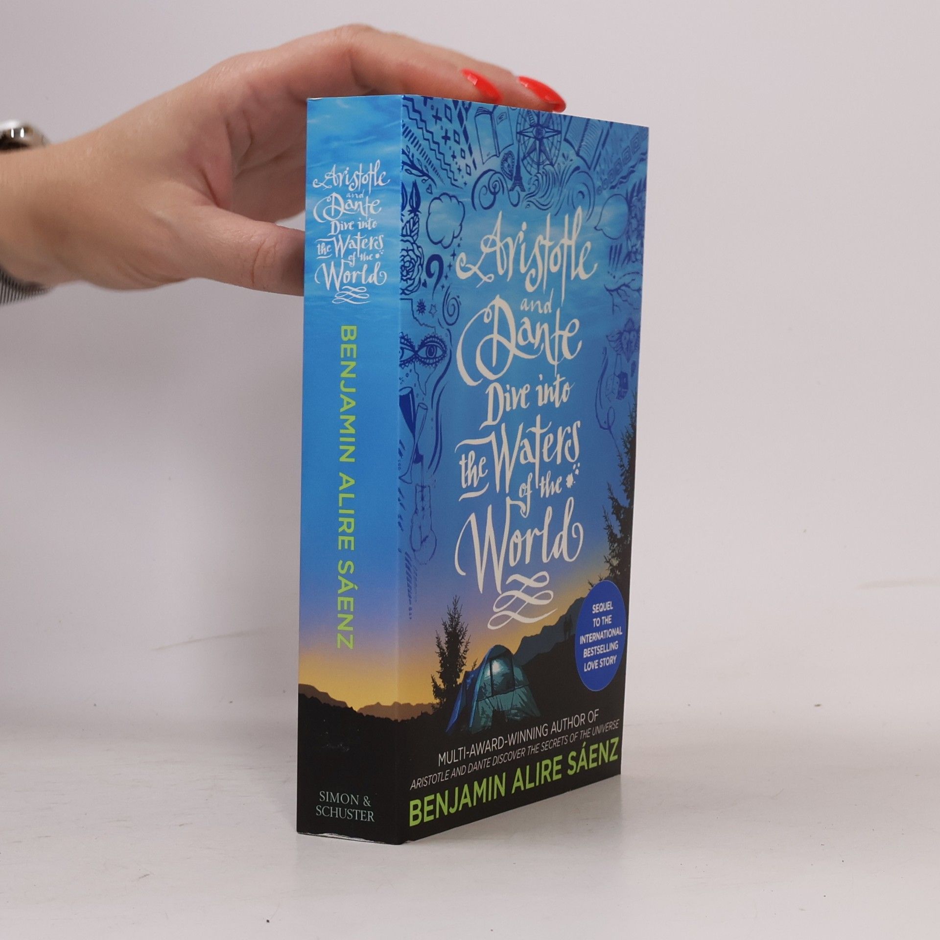 Benjamin Alire Sáenz Aristotle and Dante dive into the waters of the world
