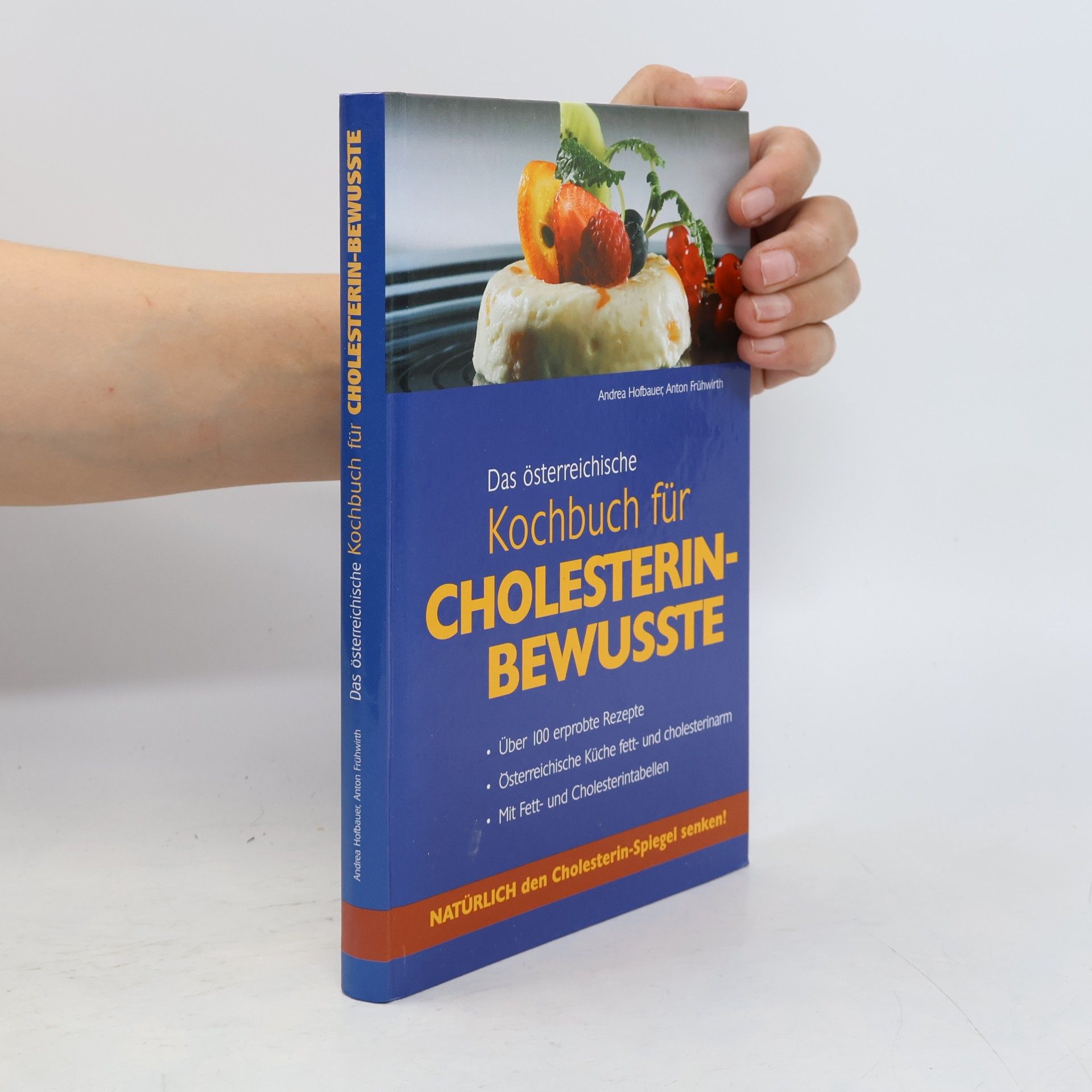 Andrea Hofbauer Das österreichische Kochbuch für Cholesterin-Bewusste
