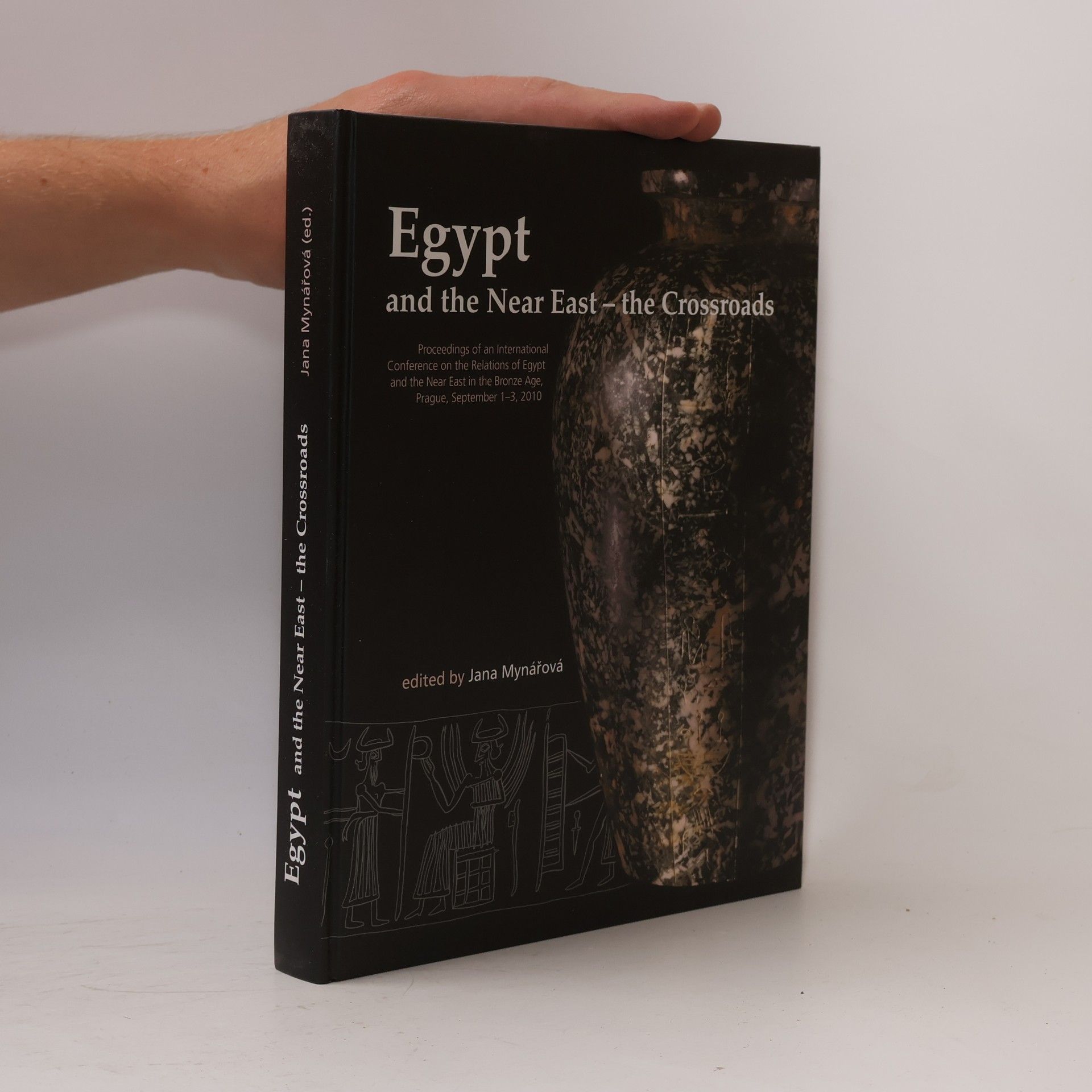 Jana Mynářová Egypt and the Near East - The Crossroads