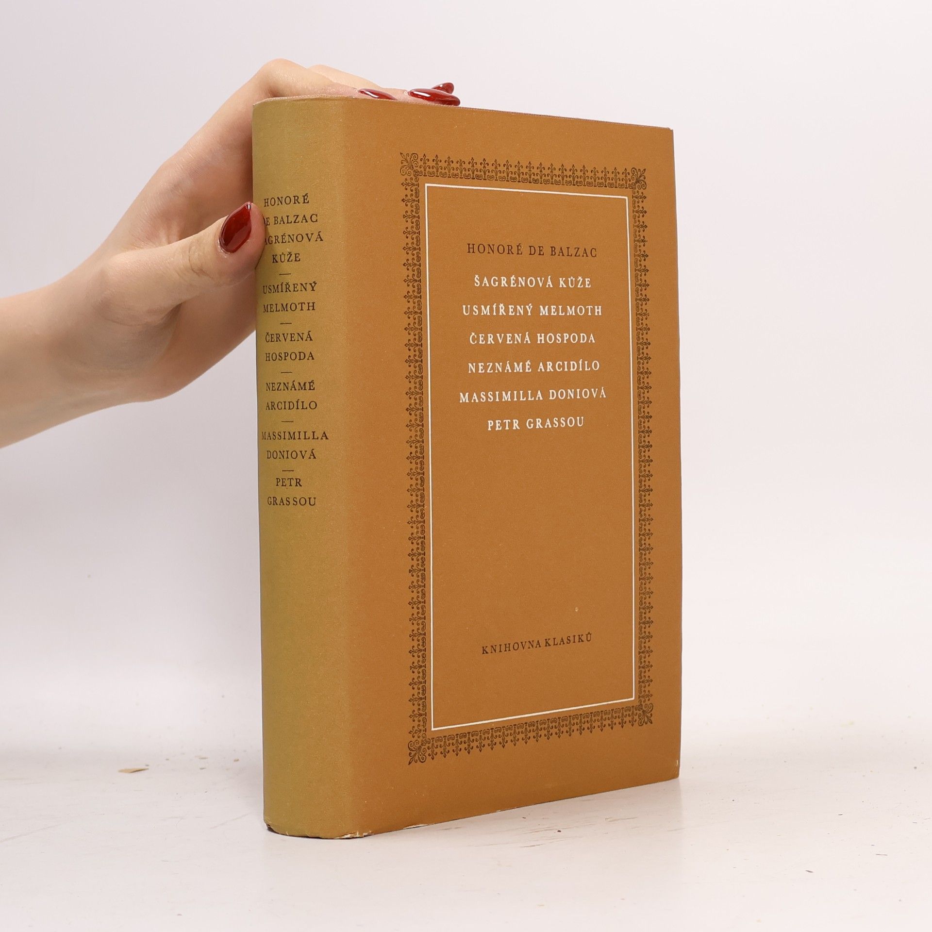 Honoré de Balzac Šagrénová kůže. Usmířený Melmoth. Červená hospoda. Neznámé arcidílo. Massimilla Doniová. Petr Grassou