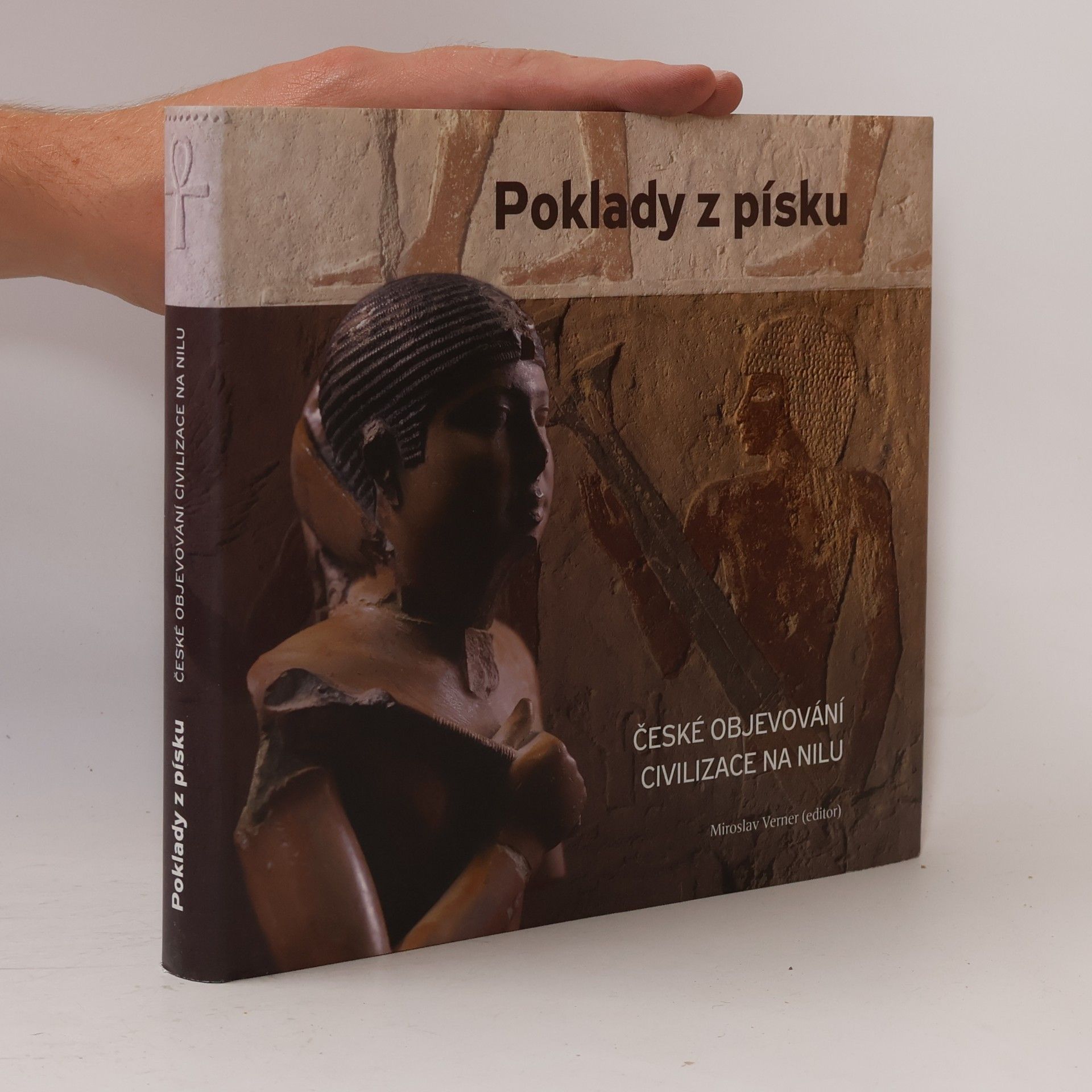 Autorenkollektiv Poklady z písku. České objevování civilizace na Nilu