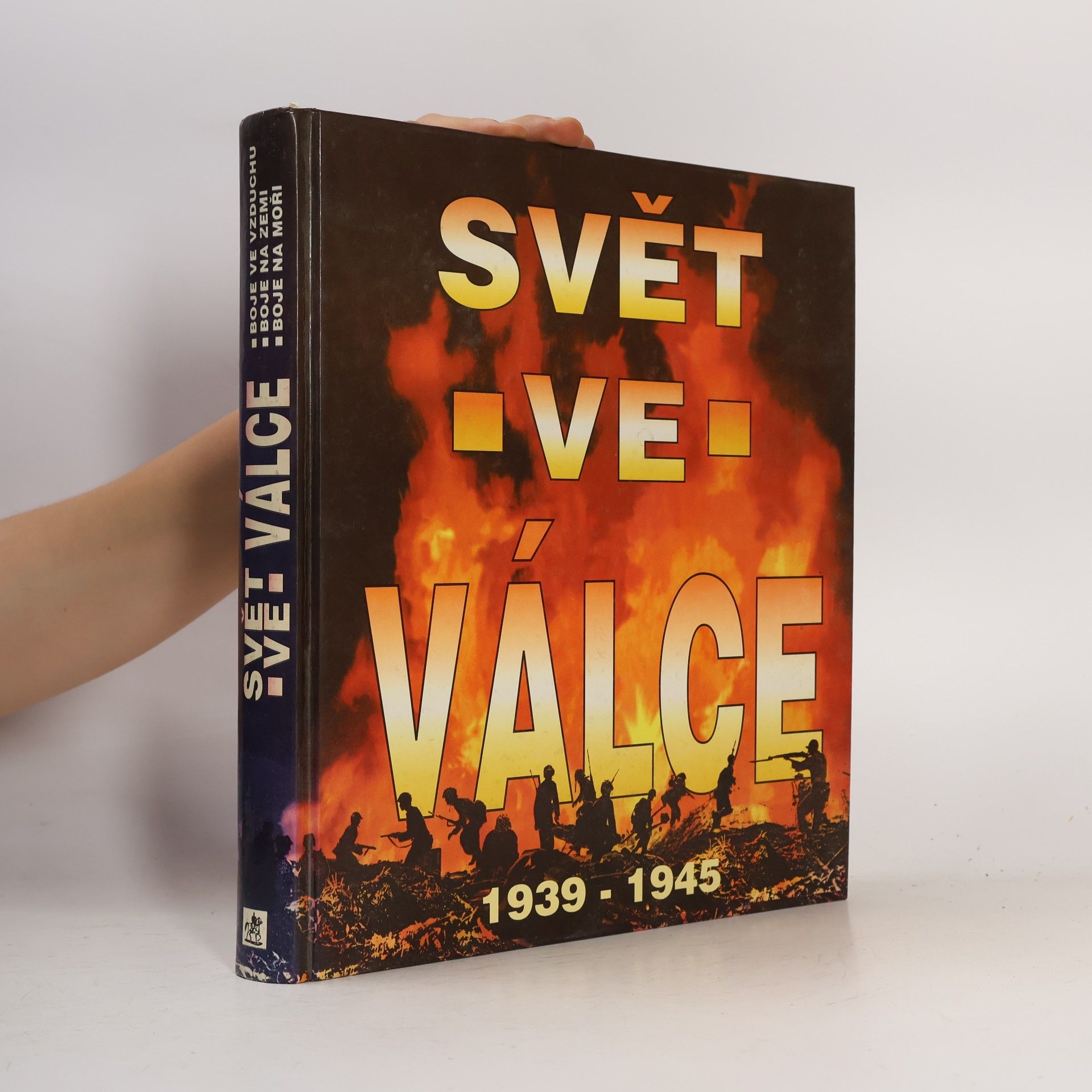 Michael C. Tagg Svět ve válce. Historie druhé světové války