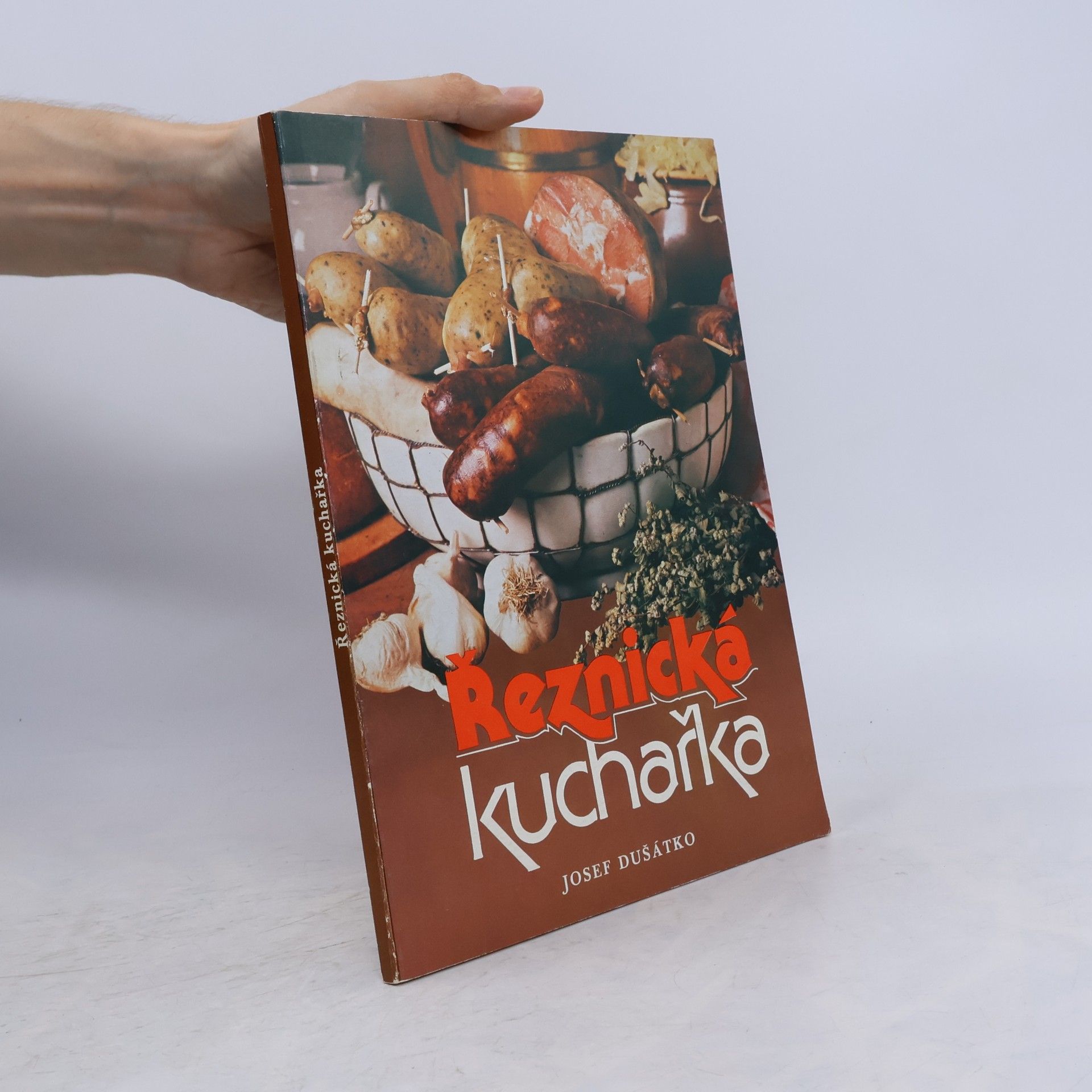 Josef Dušátko Řeznická kuchařka