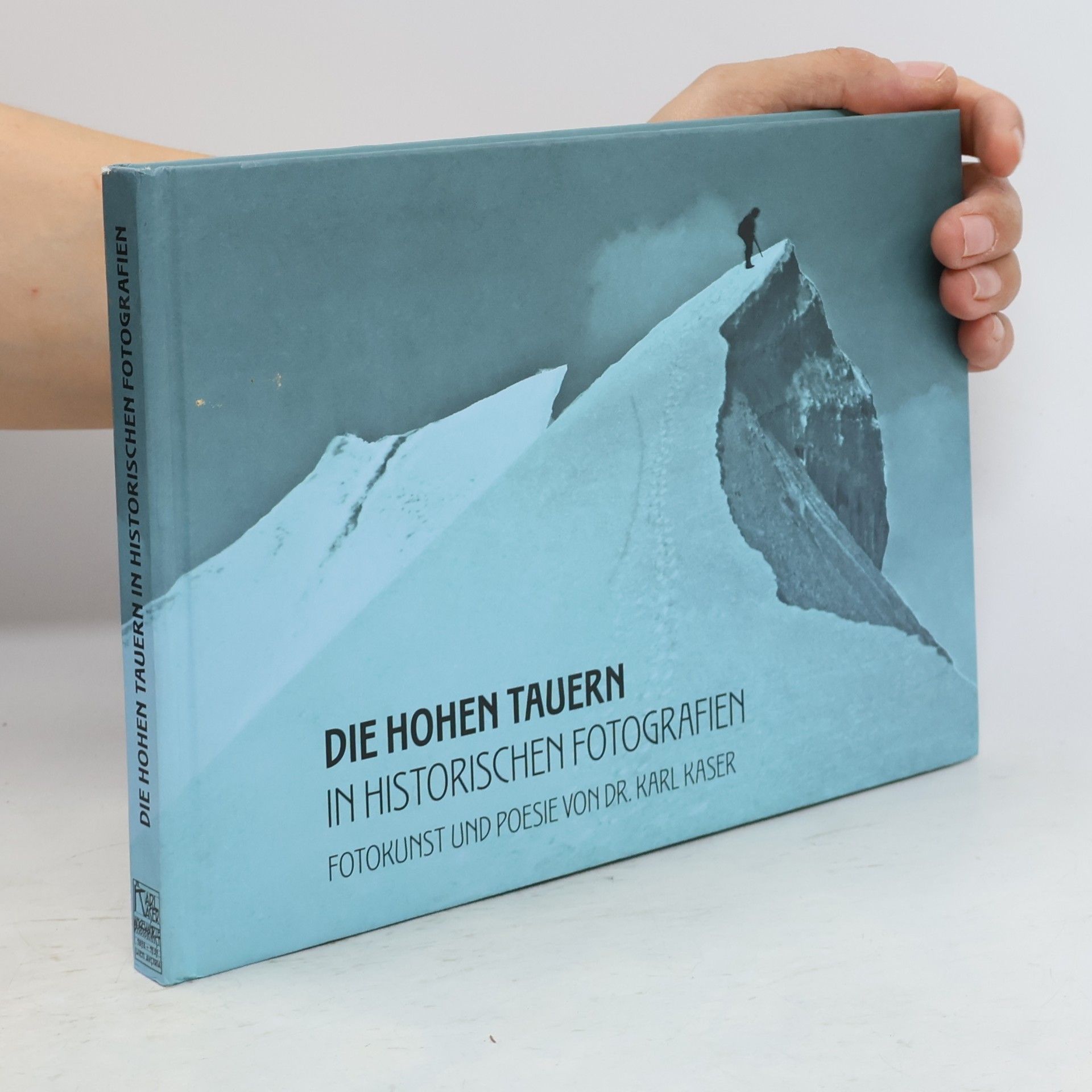 Die Hohen Tauern in historischen Fotografien
