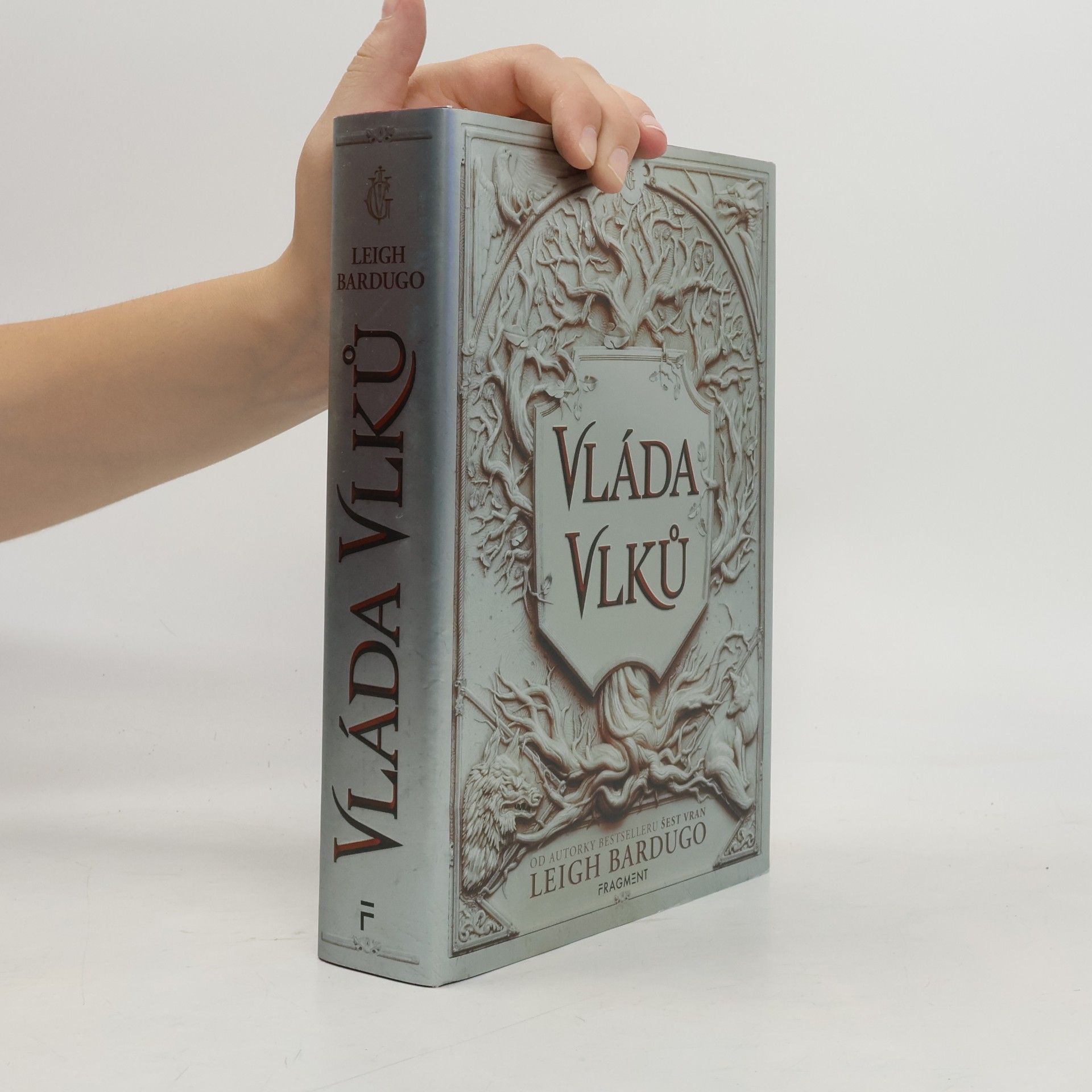 Leigh Bardugo Vláda vlků