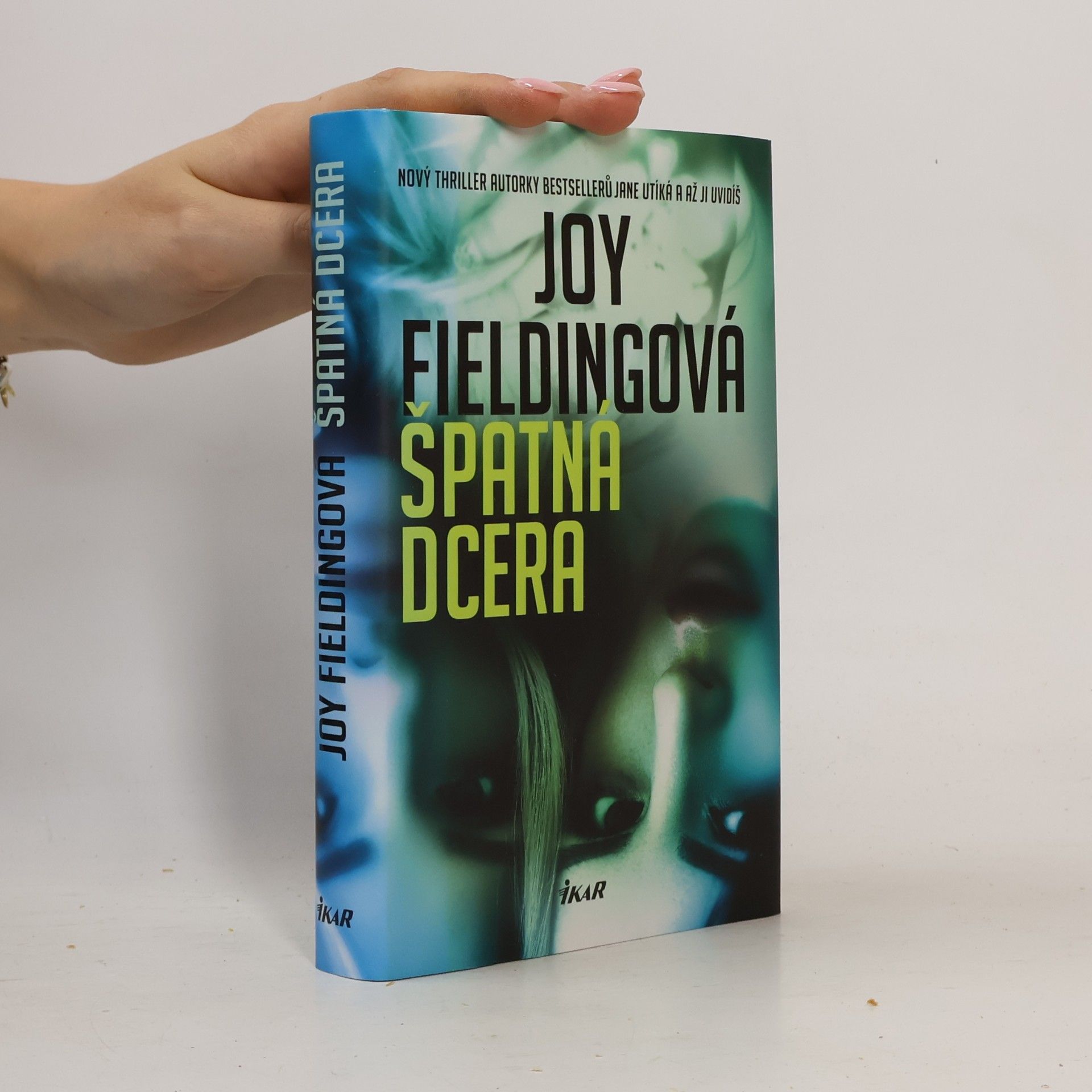 Joy Fielding Špatná dcera
