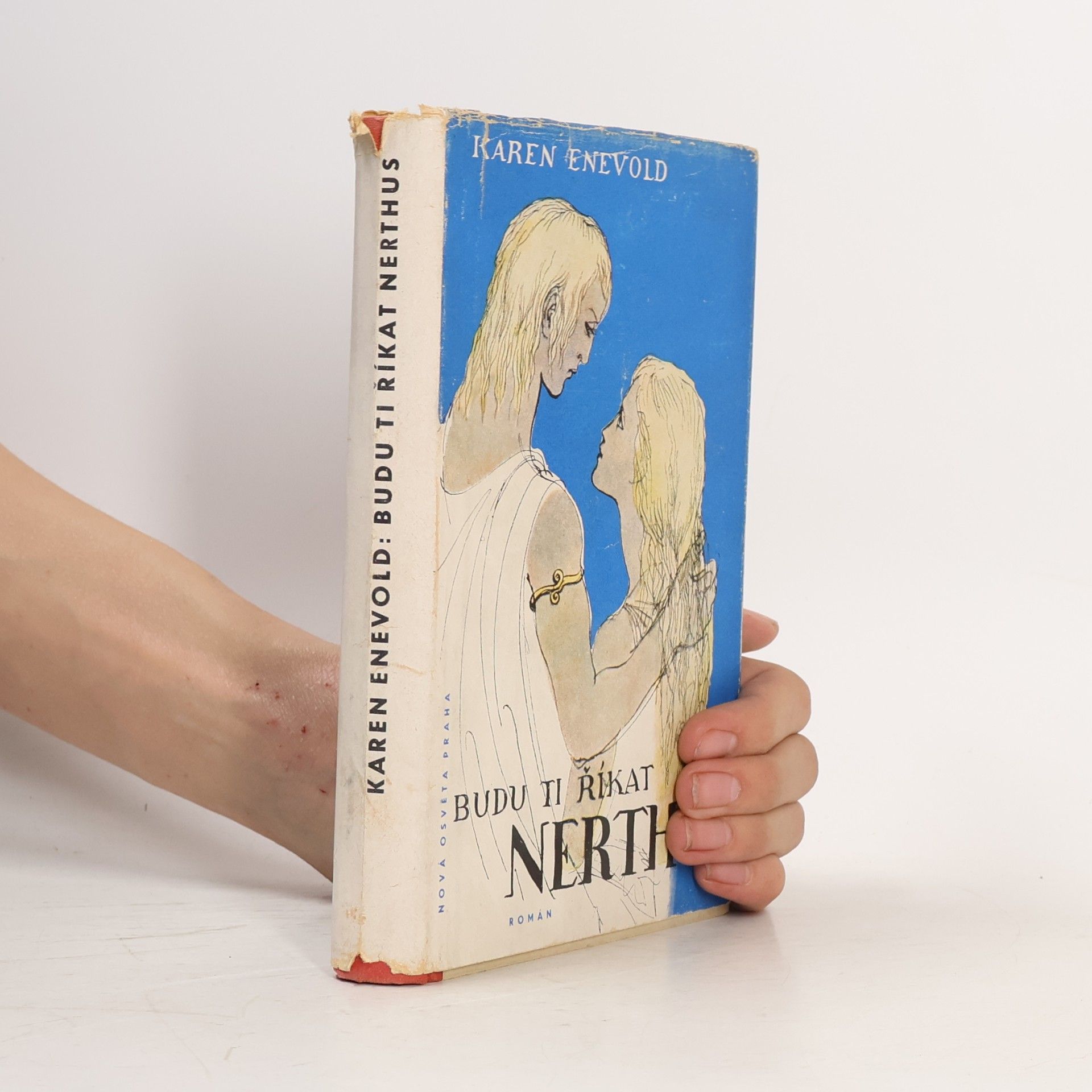 Karen Enevold Budu ti říkat Nerthus