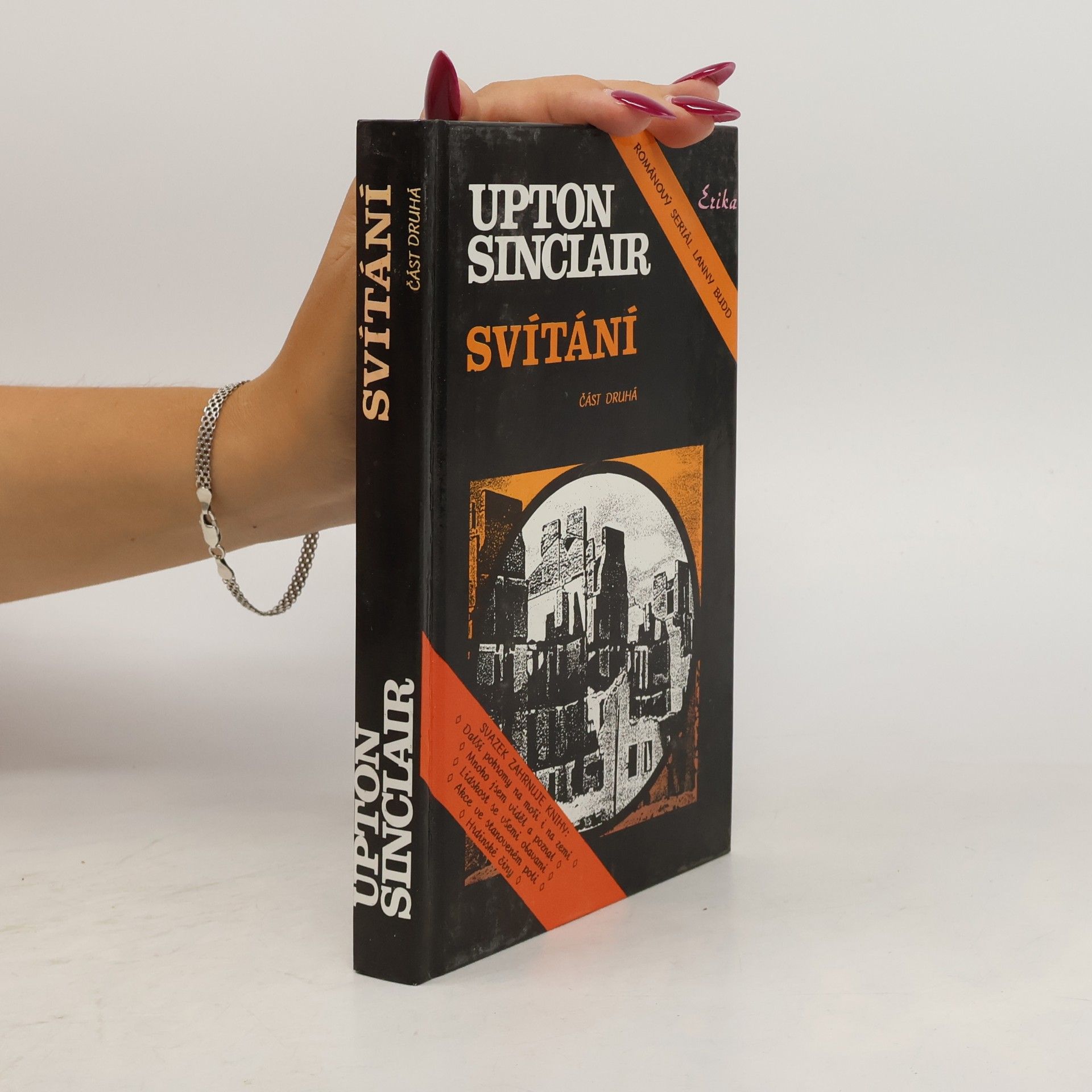 Upton Sinclair Svítání. Část druhá.